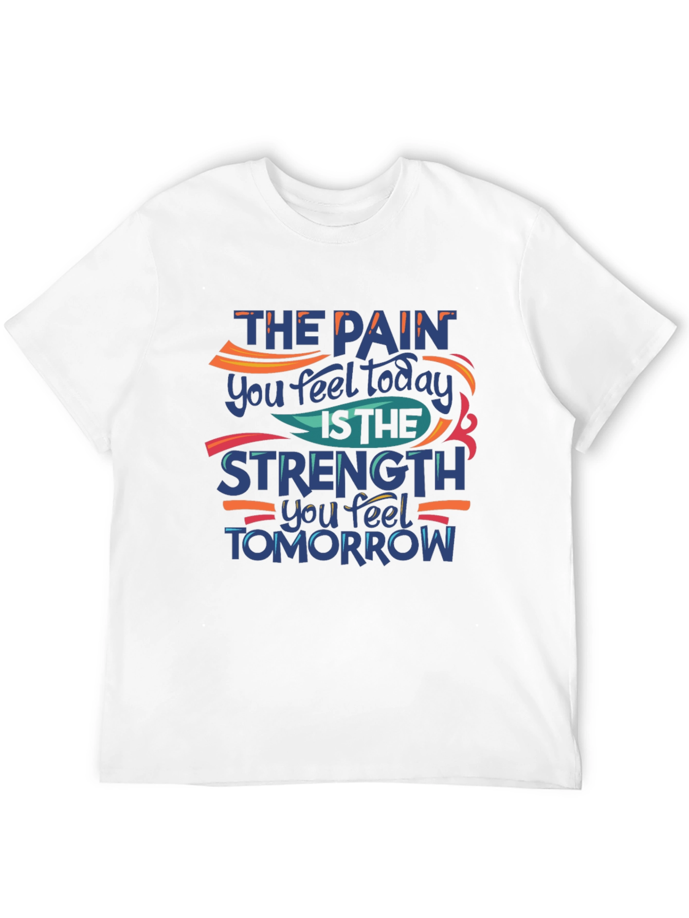 Motivational Black T-Shirt: Pain Today Strength Tomorrow