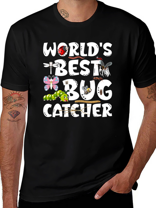 Worlds Best Bug Catcher T-Shirt