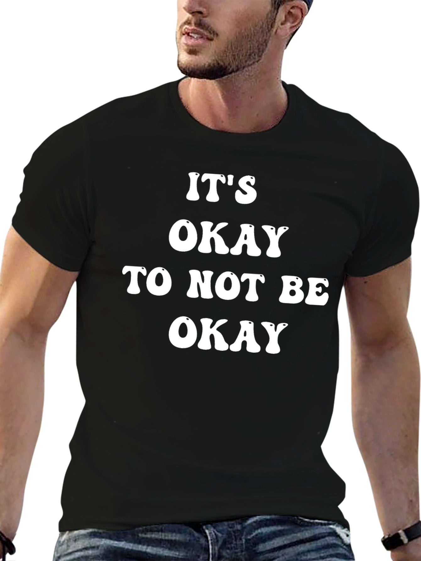 Its Okay To Not Be Okay T-Shirt