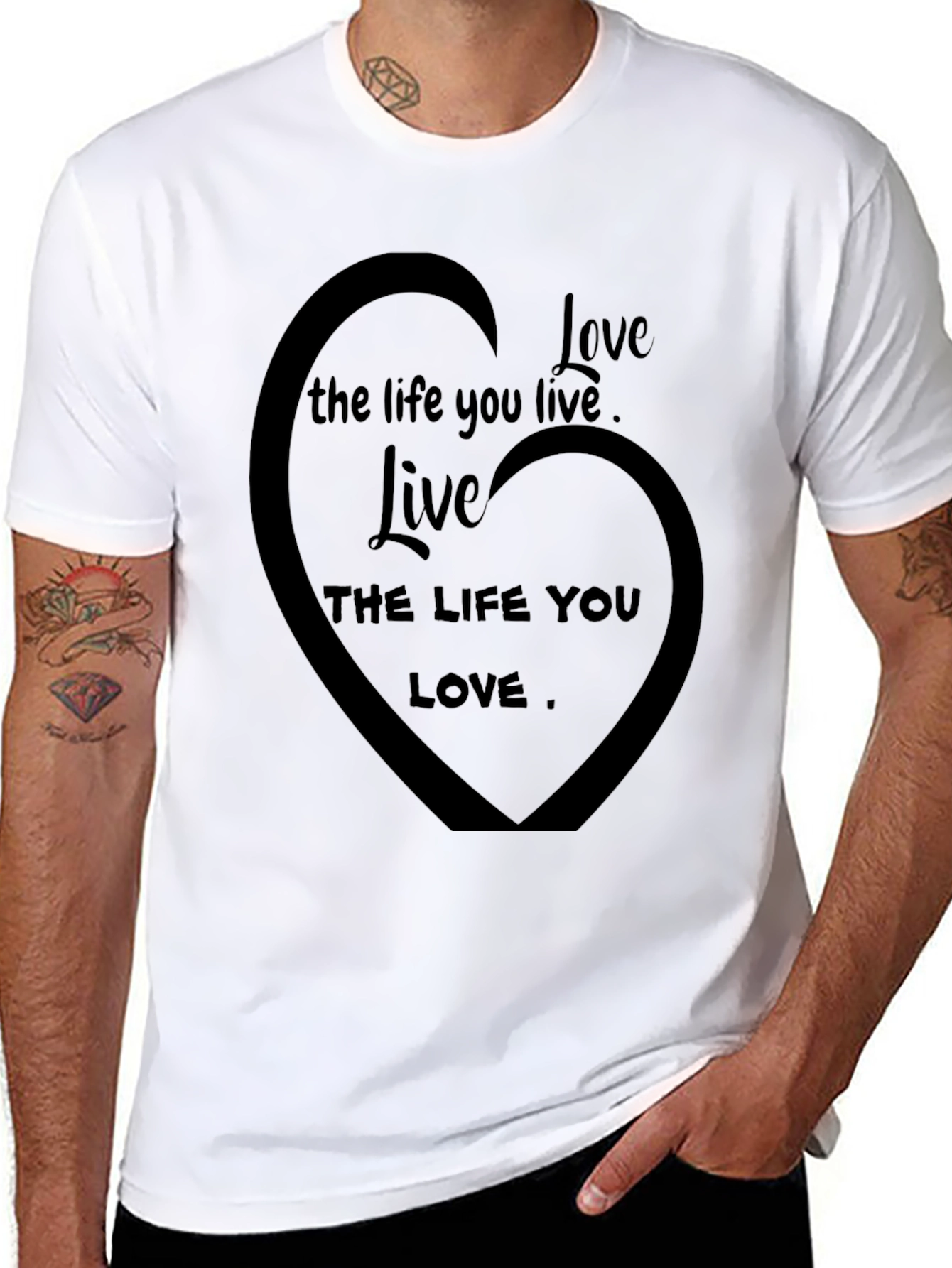 Love the Life You Live Black T-Shirt