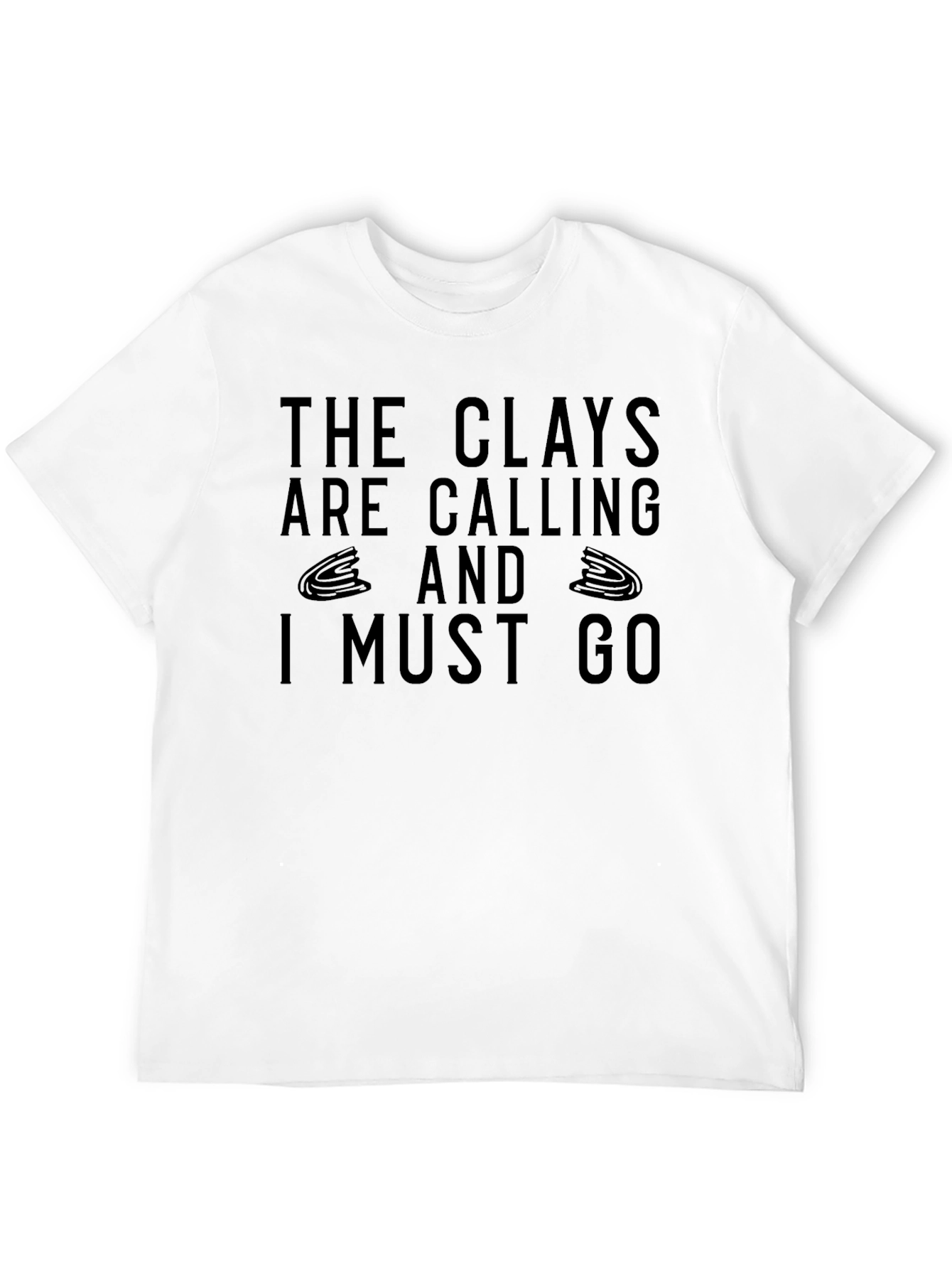 The Clays Are Calling Skeet Shooting T-Shirt