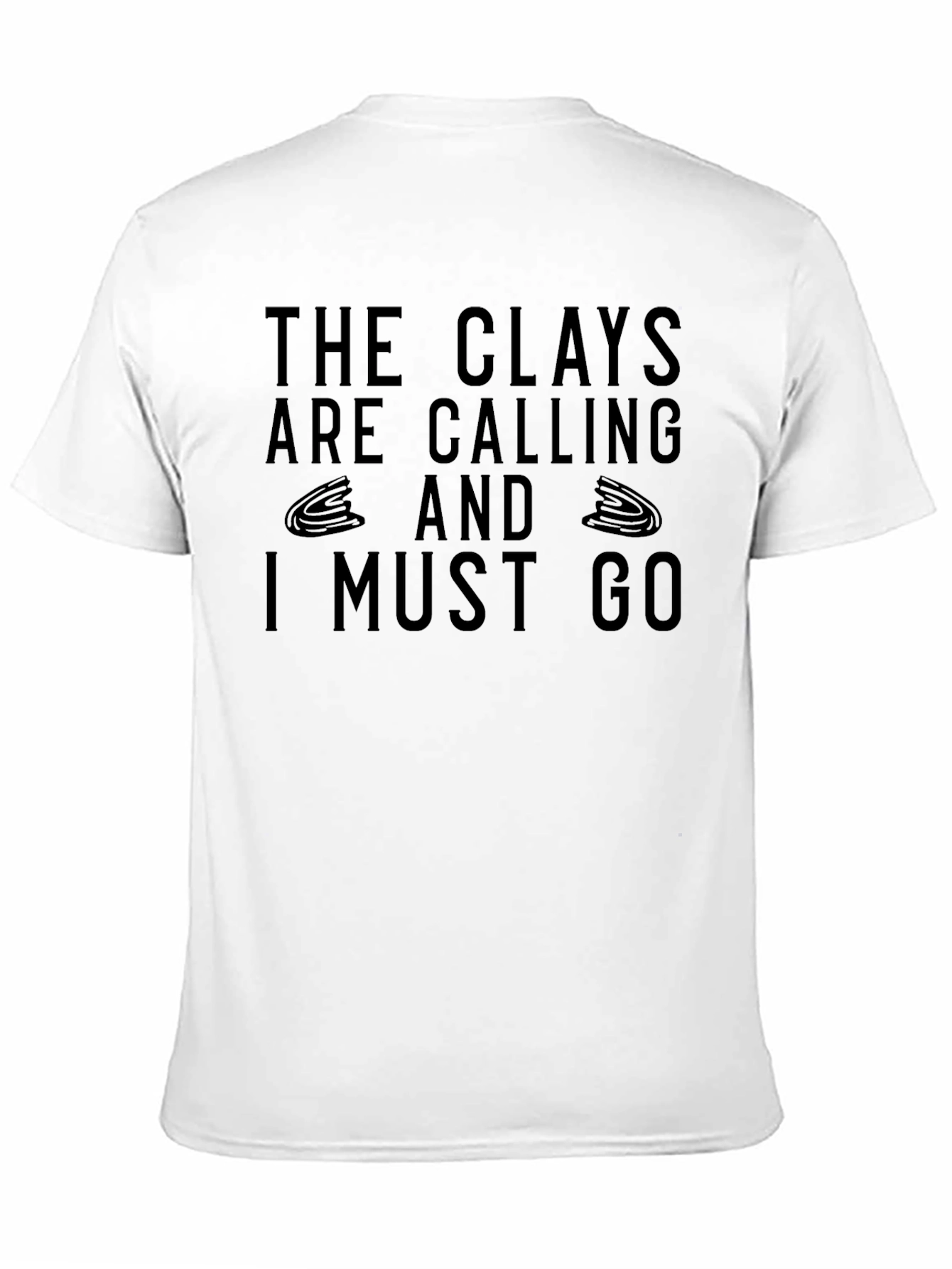 The Clays Are Calling Skeet Shooting T-Shirt