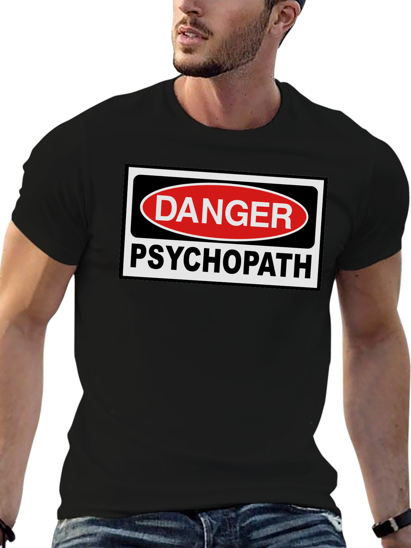 Danger Psychopath T-Shirt - Bold Statement Tee
