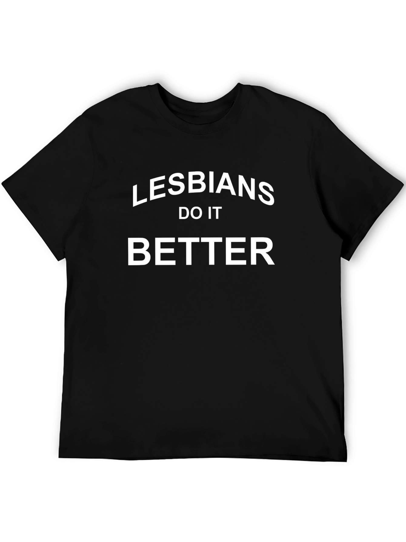 Lesbians Do It Better Graphic T-Shirt