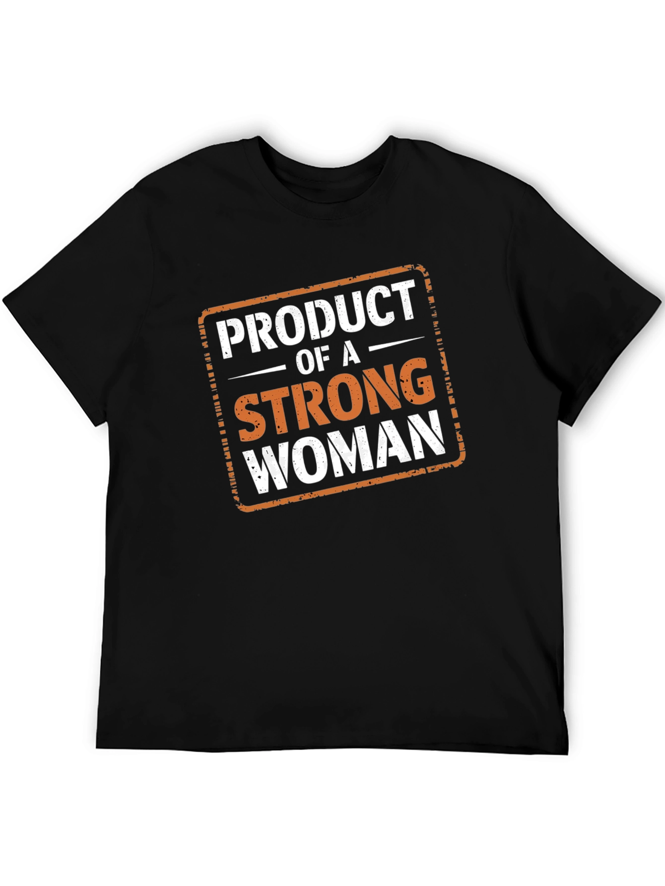 Product of a Strong Woman Black T-Shirt