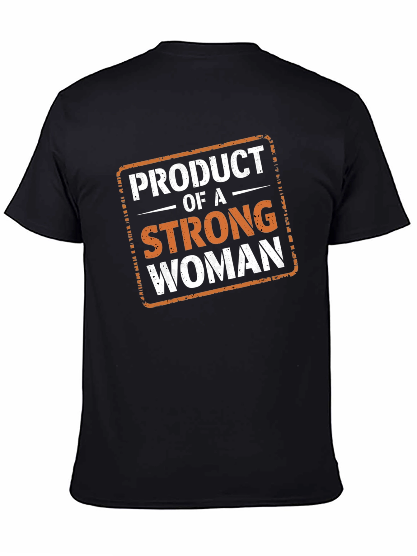 Product of a Strong Woman Black T-Shirt