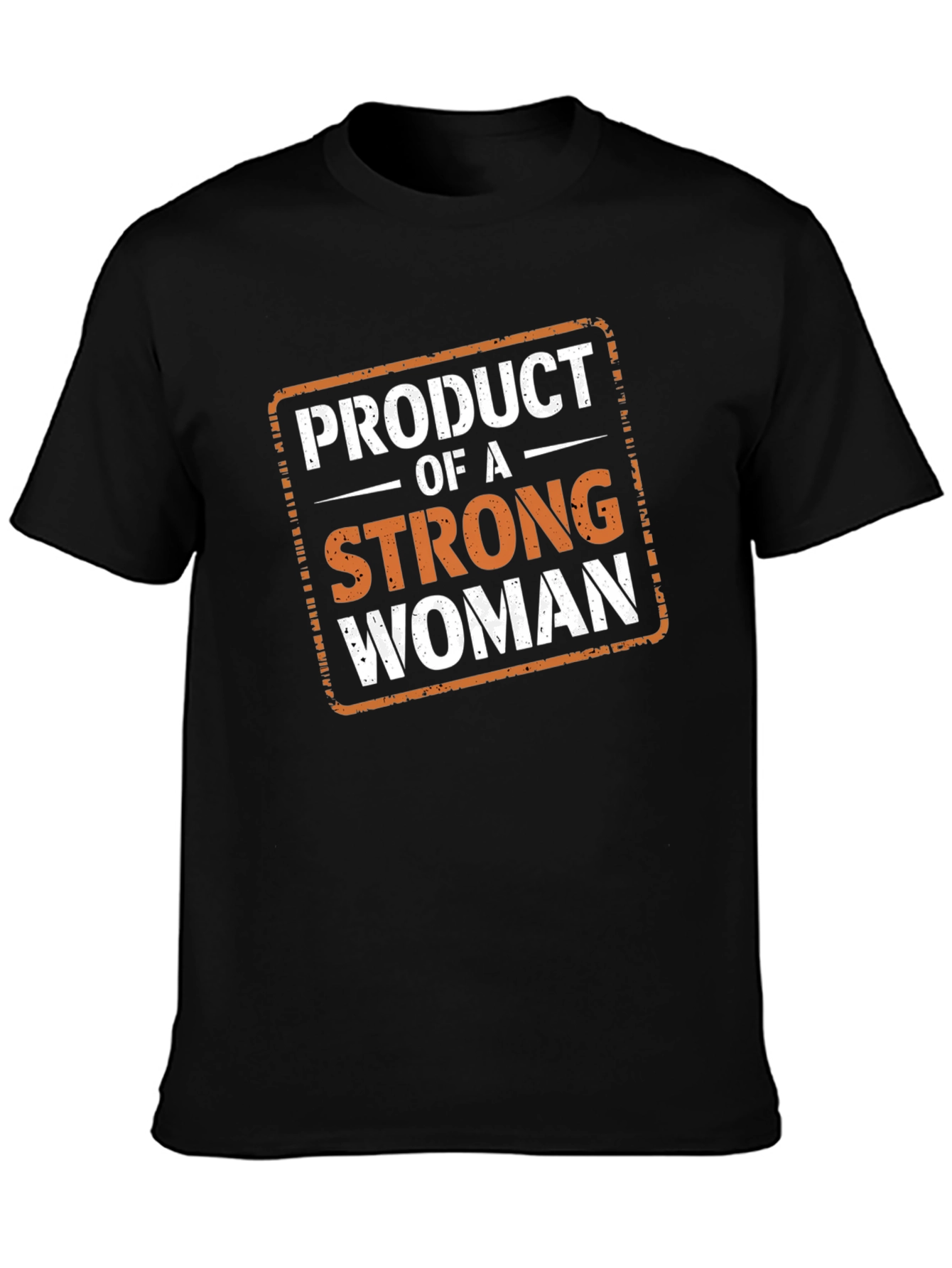 Product of a Strong Woman Black T-Shirt