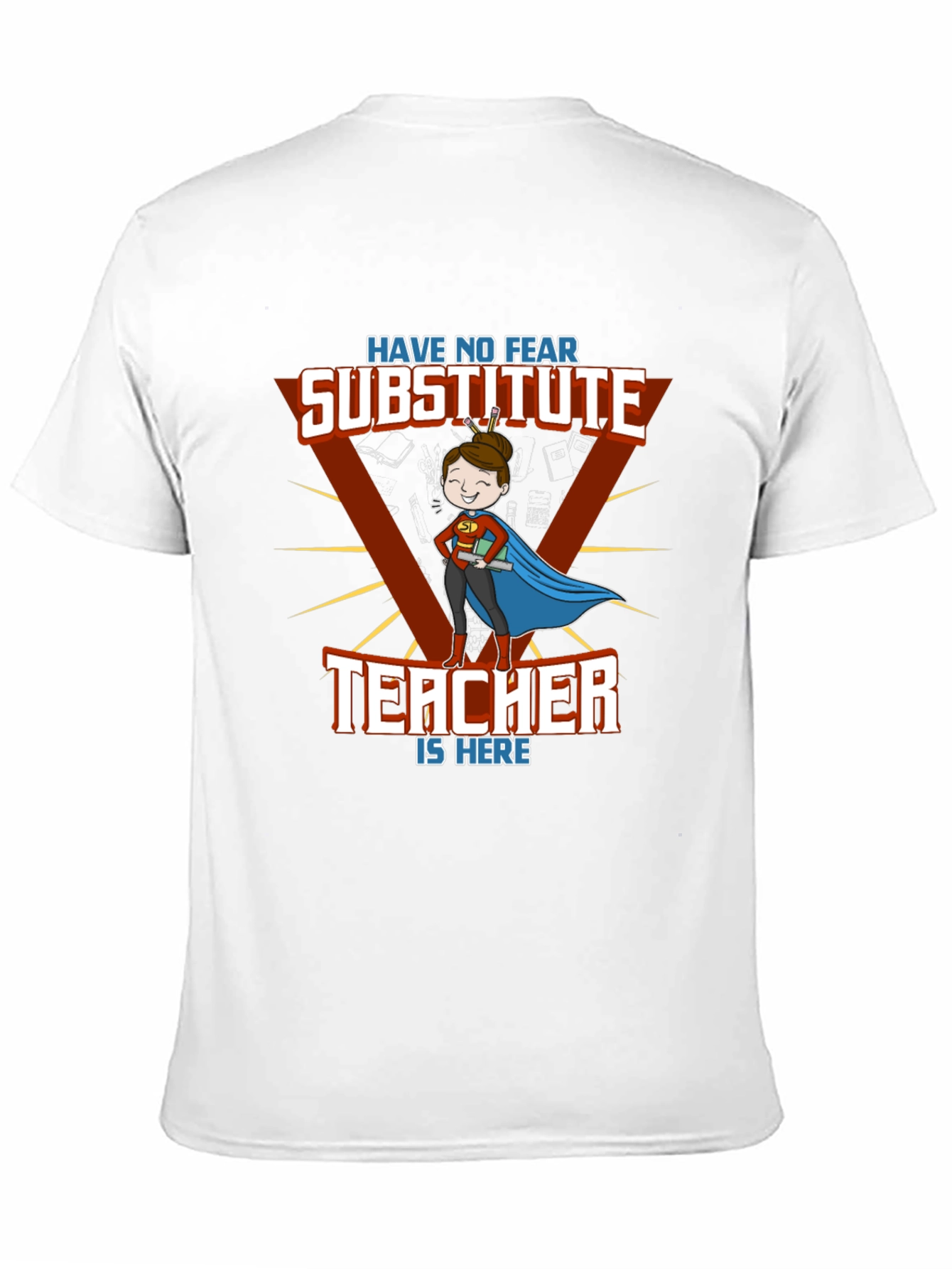 Substitute Teacher Superhero T-Shirt