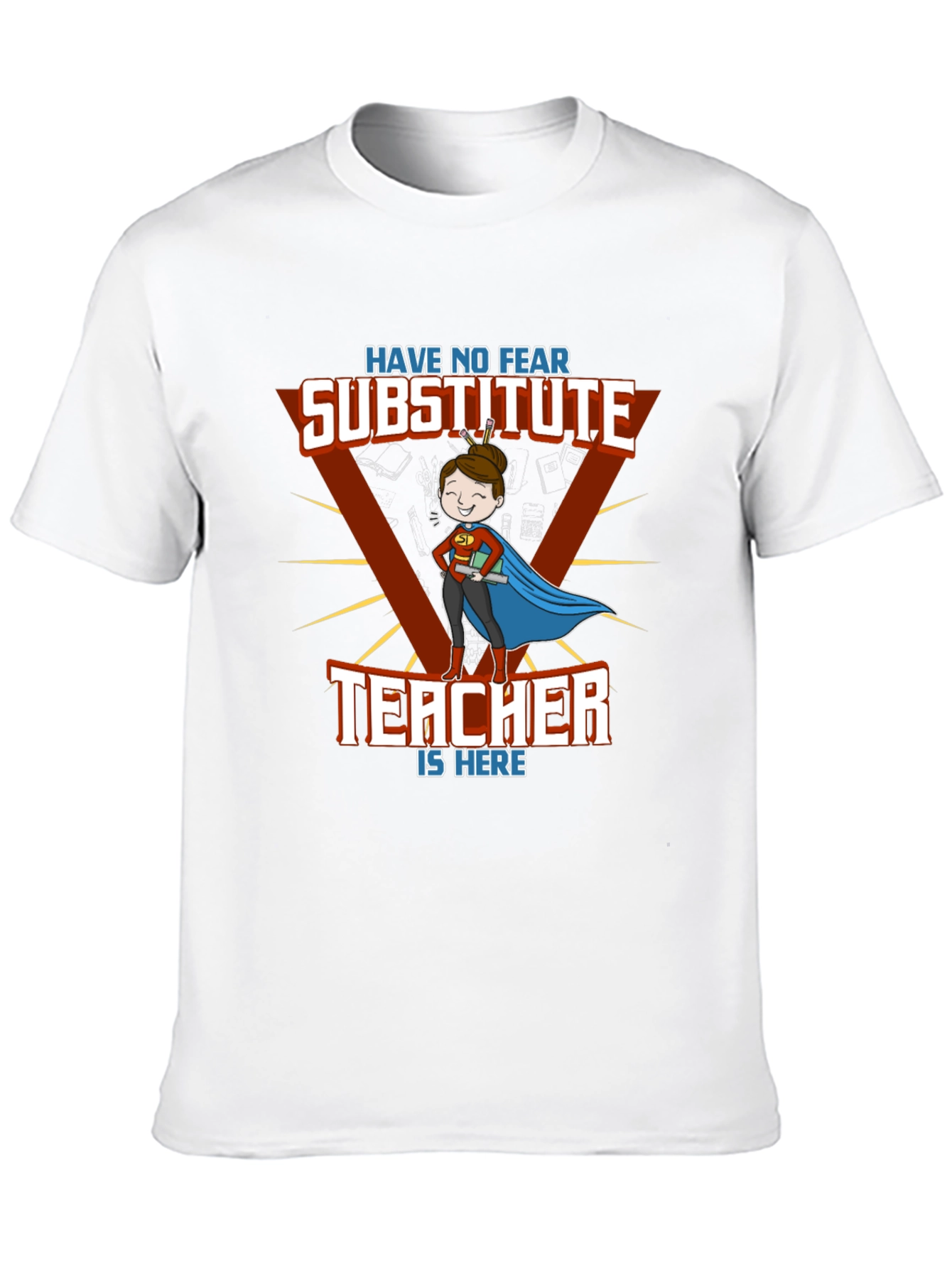 Substitute Teacher Superhero T-Shirt