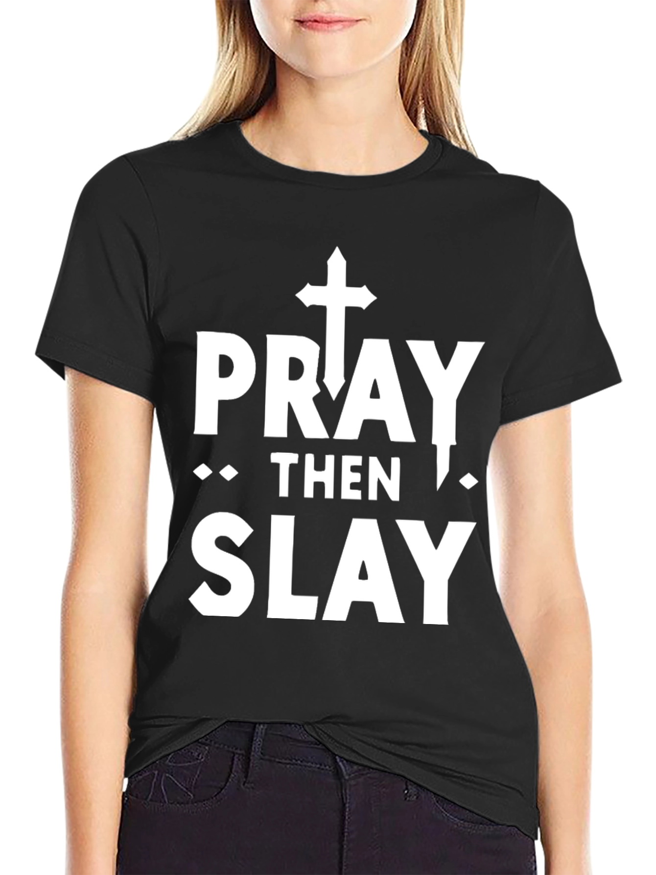 Pray Then Slay Graphic T-Shirt