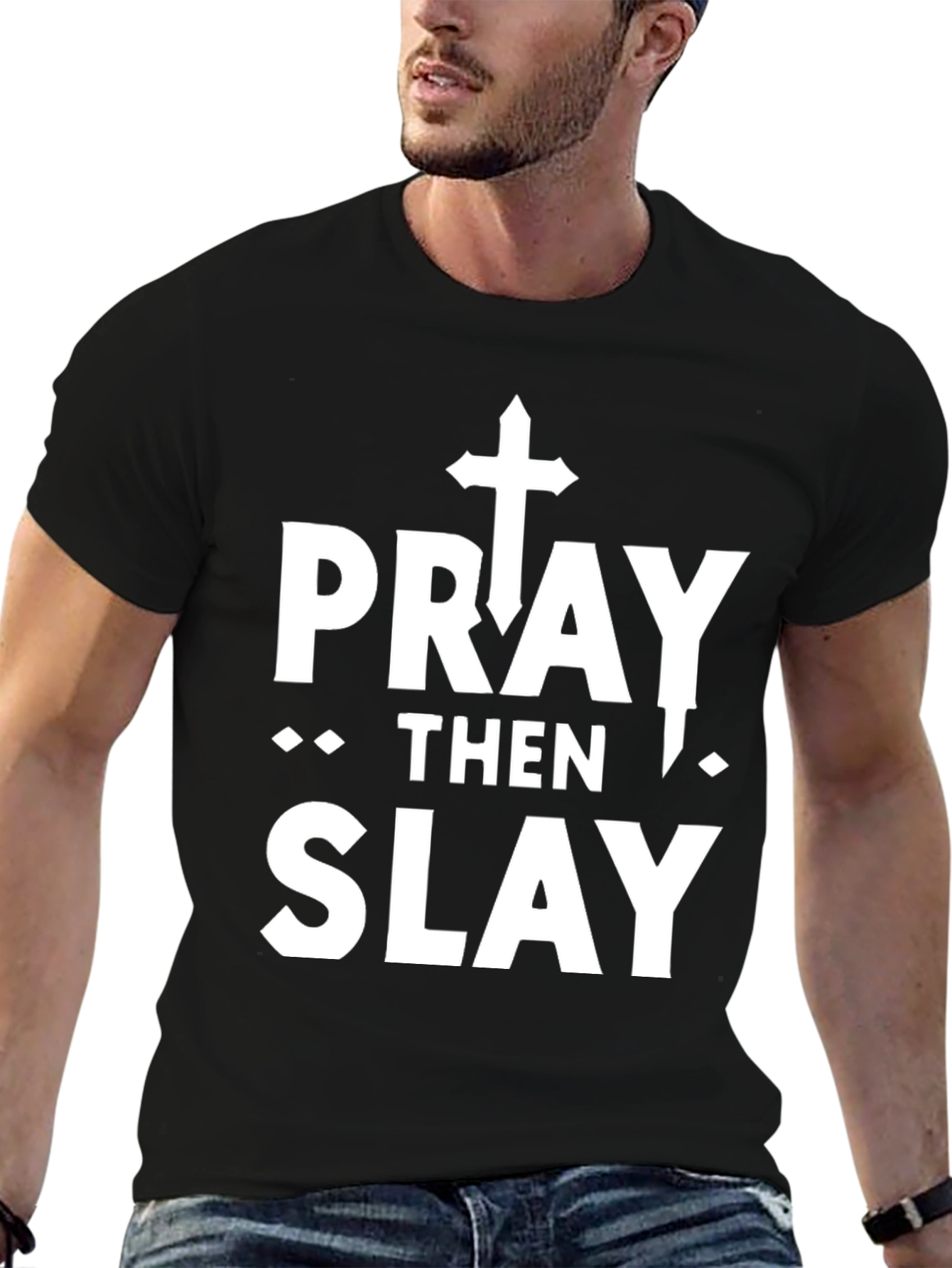 Pray Then Slay Graphic T-Shirt