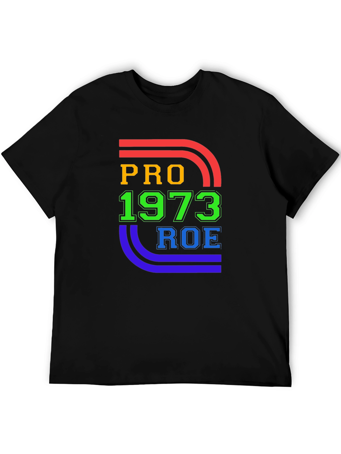 Pro 1973 Roe T-Shirt - Retro Style Advocacy Tee