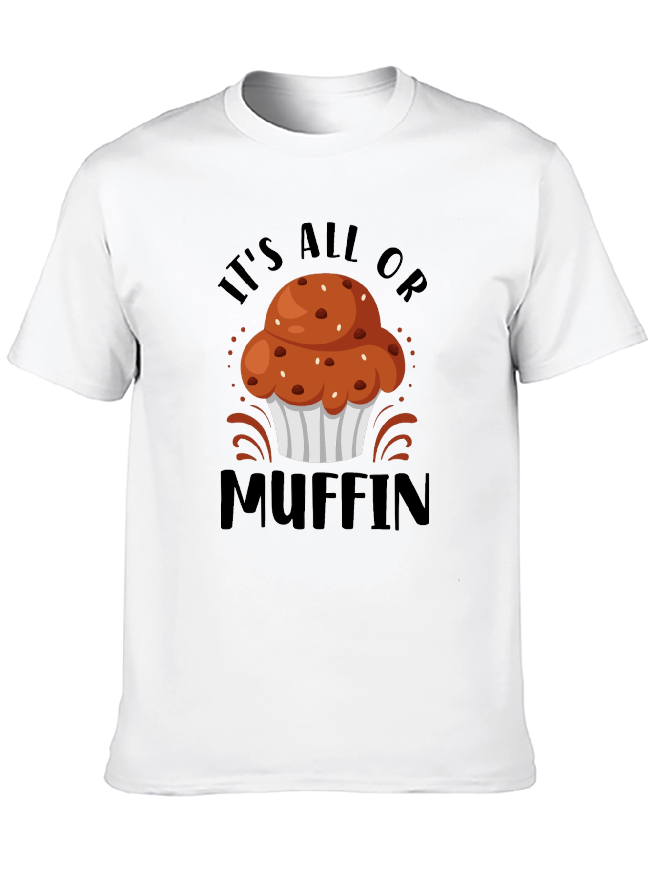 Its All or Muffin Graphic Tee
