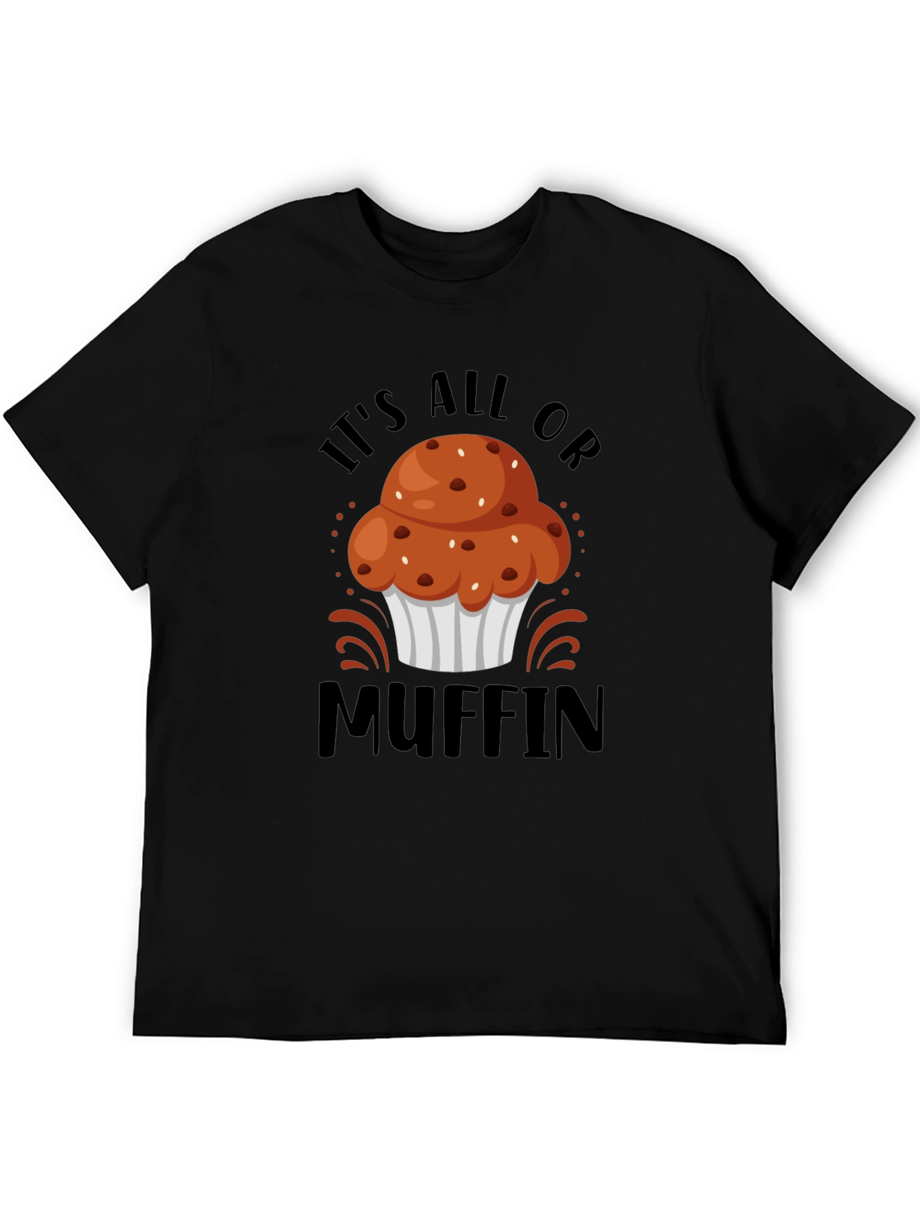 Its All or Muffin Graphic Tee