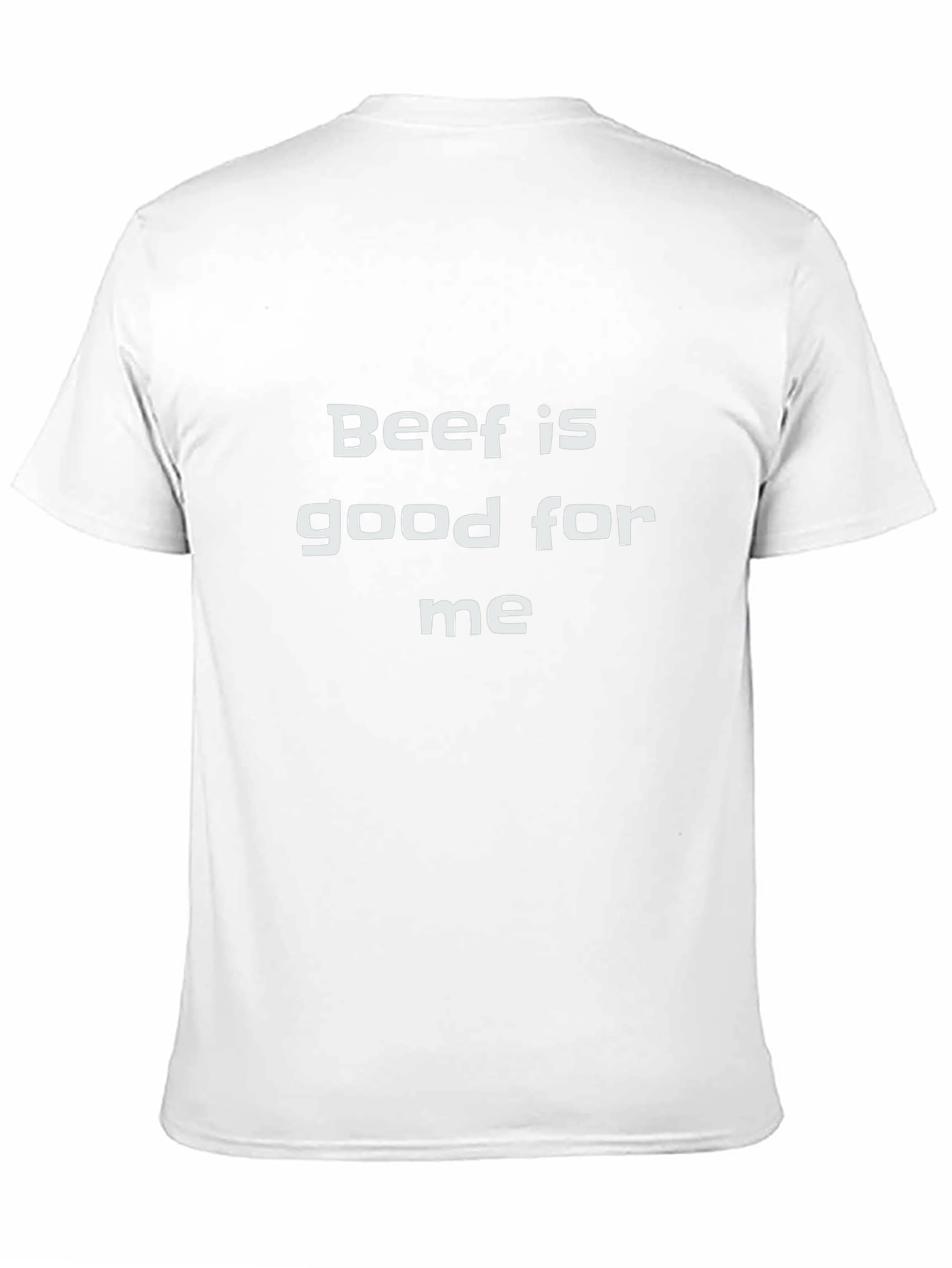 Beef is Good for Me Graphic Tee