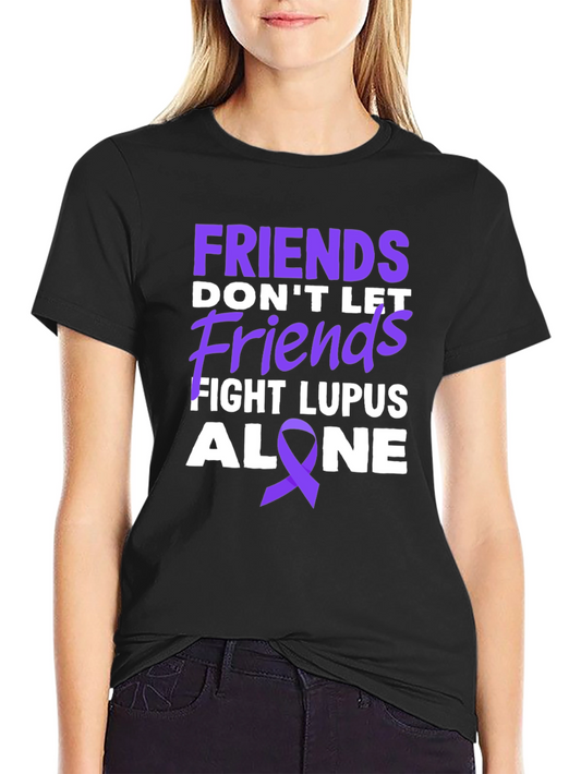 Friends Fight Lupus Awareness T-Shirt