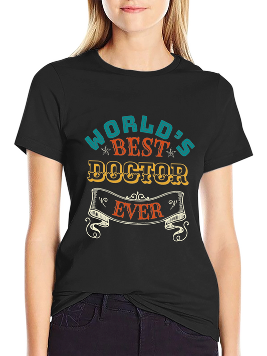 Worlds Best Doctor T-Shirt - Gift For Doctors!