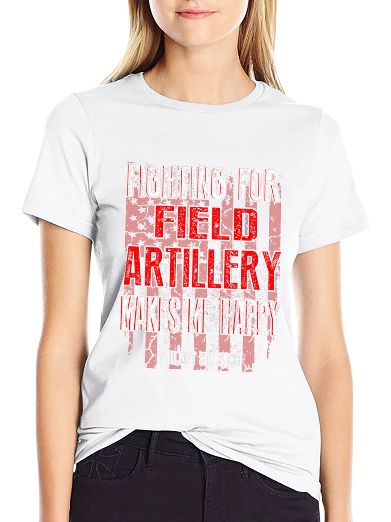 Field Artillery Makes Me Happy T-Shirt