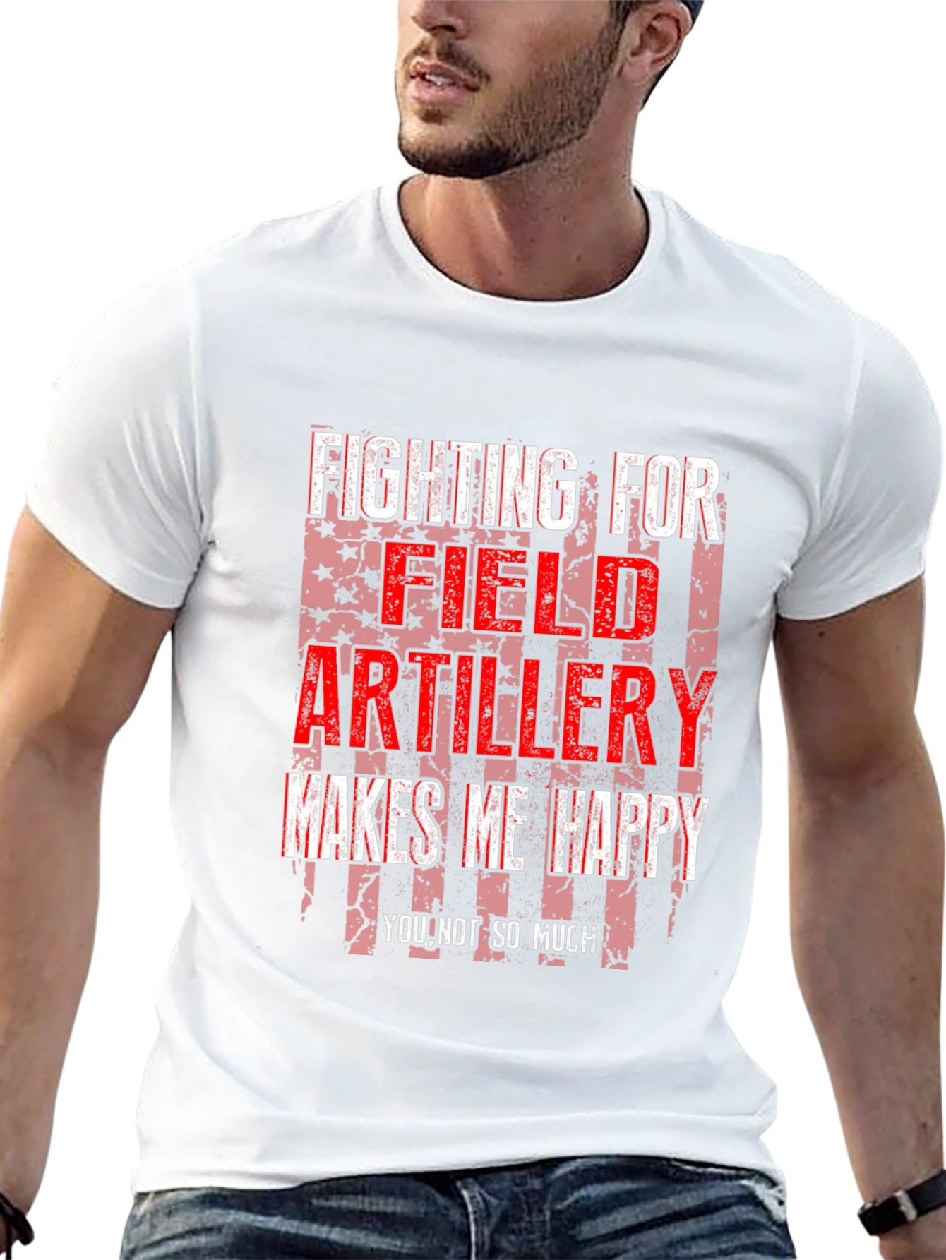 Field Artillery Makes Me Happy T-Shirt