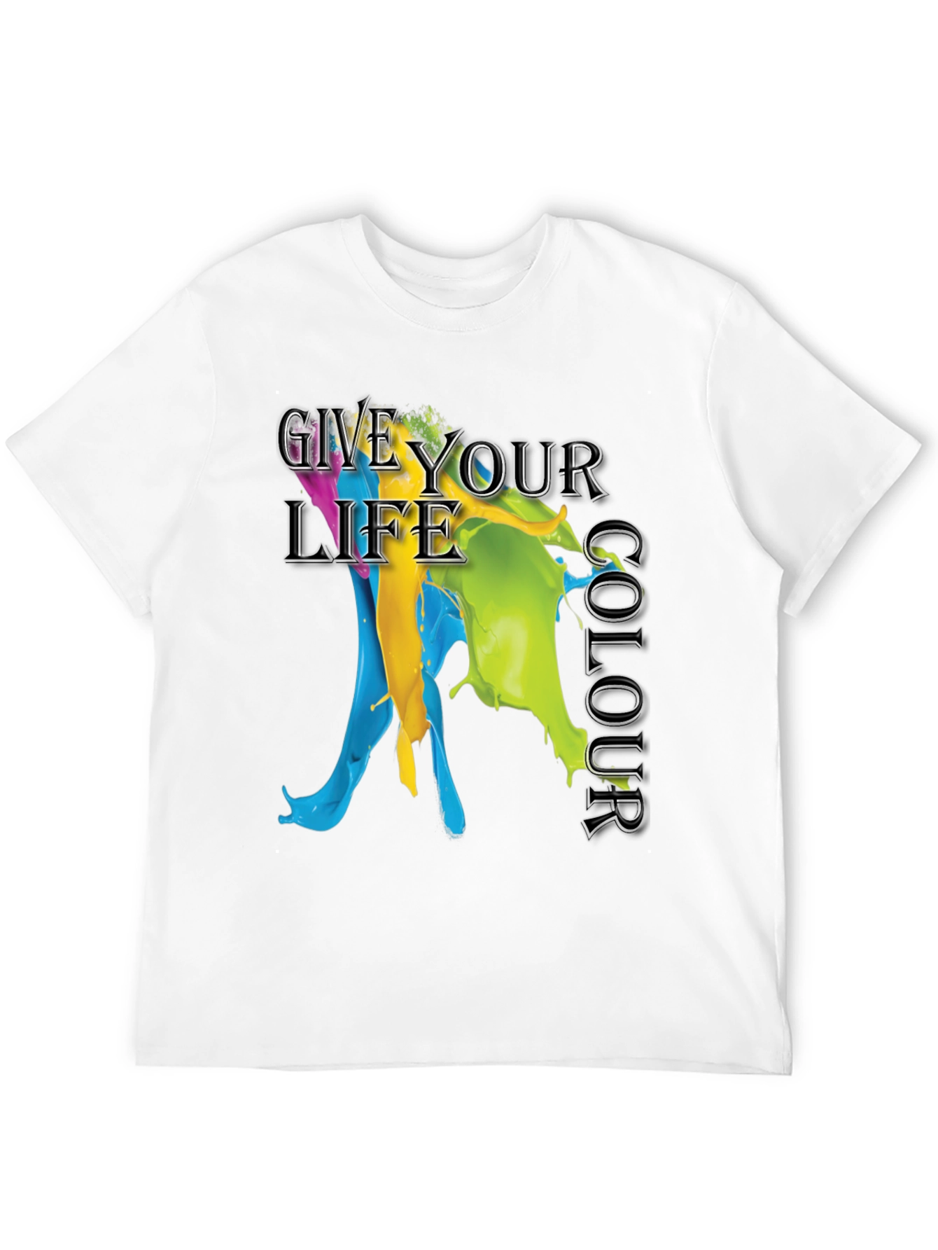 Give Your Life Colour Graphic T-Shirt