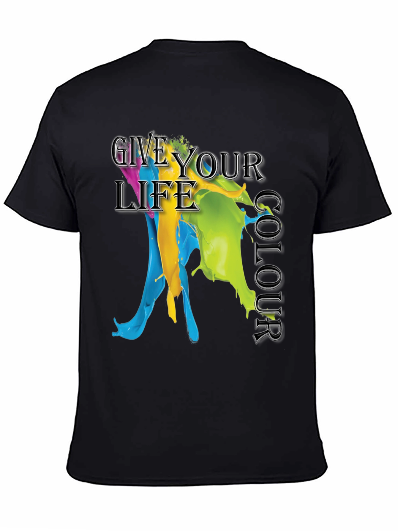 Give Your Life Colour Graphic T-Shirt