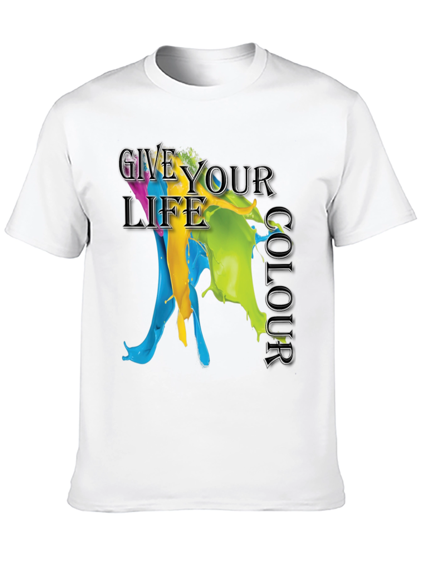 Give Your Life Colour Graphic T-Shirt