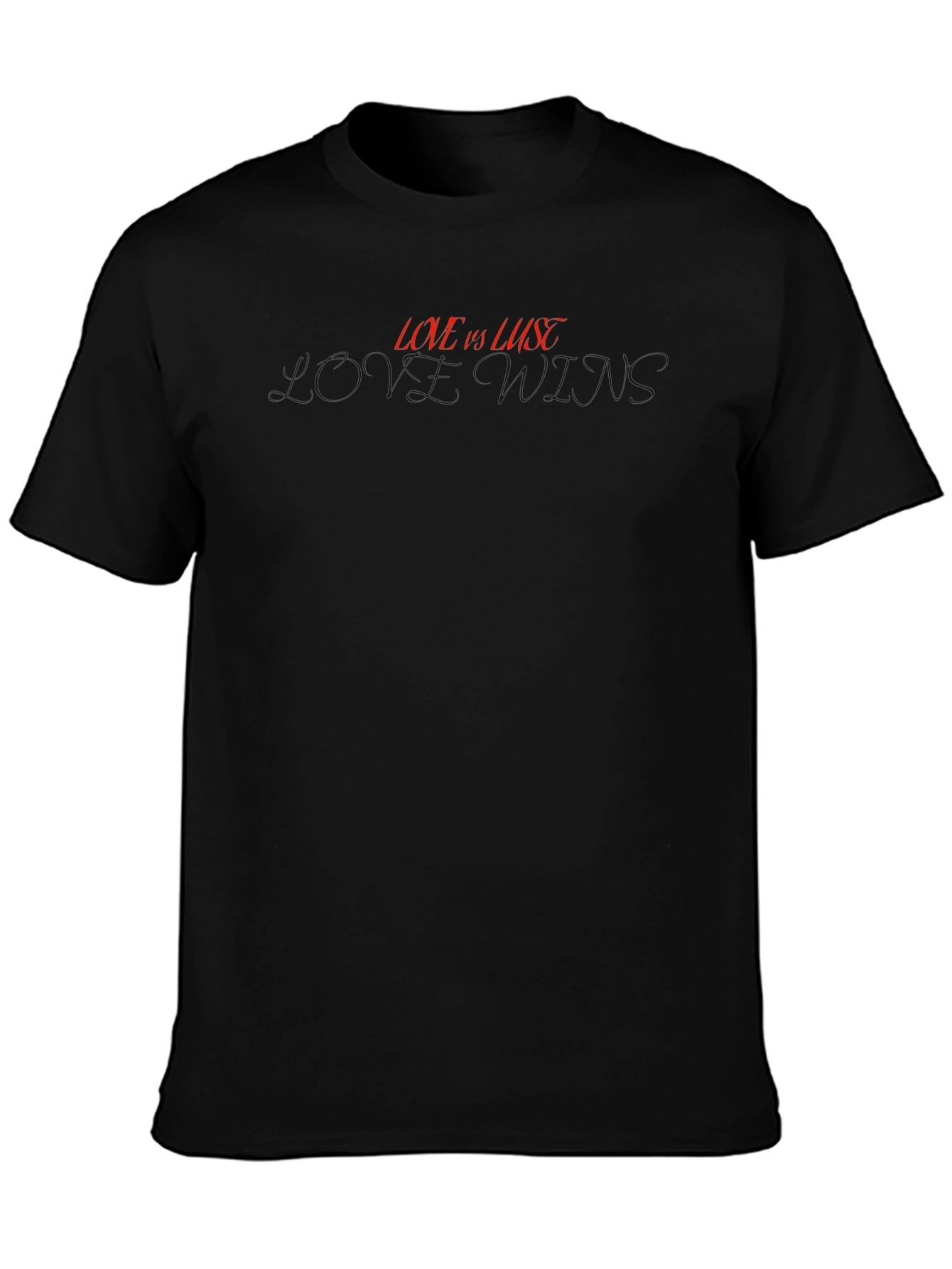 Love Vs Lust Black Crewneck T-Shirt