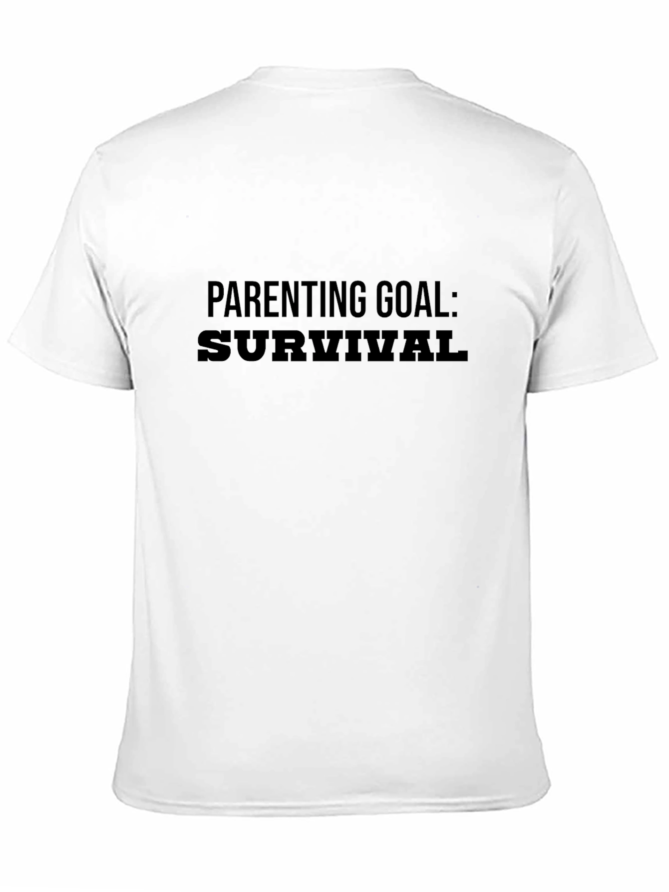 Parenting Goal: Survival - Novelty Graphic Tee