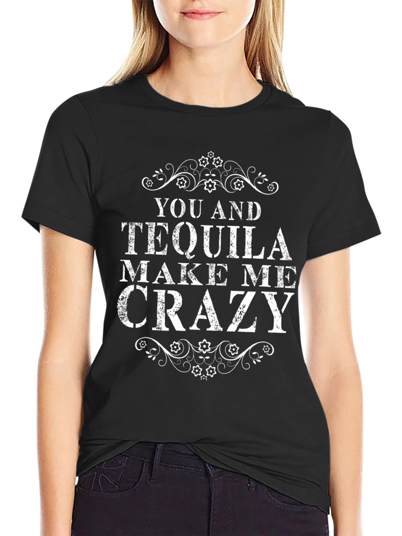 You and Tequila Crazy Graphic Tee