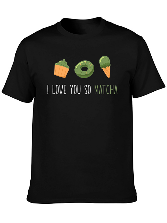 I Love You So Matcha Black T-Shirt