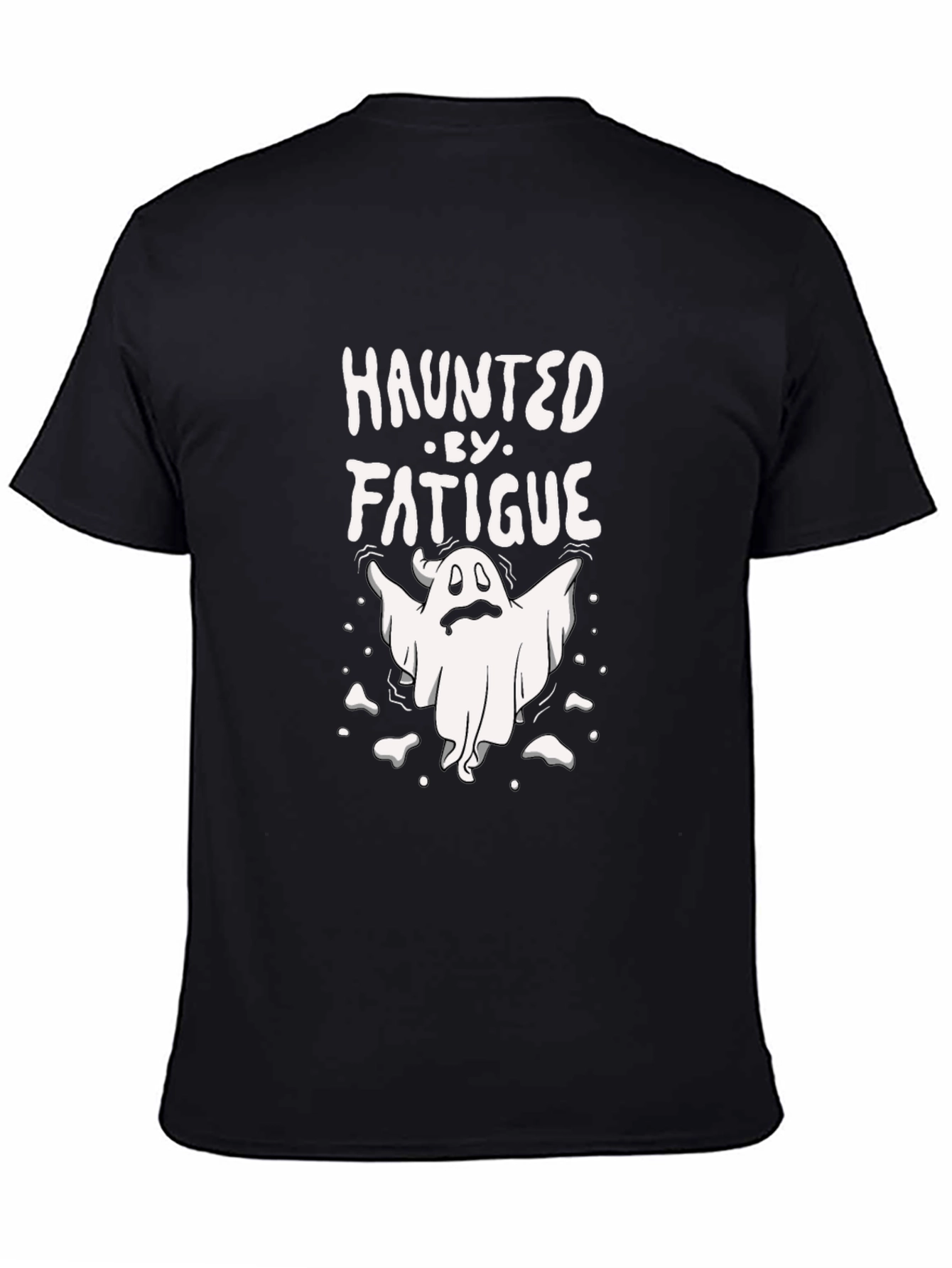 Haunted By Fatigue Graphic T-Shirt
