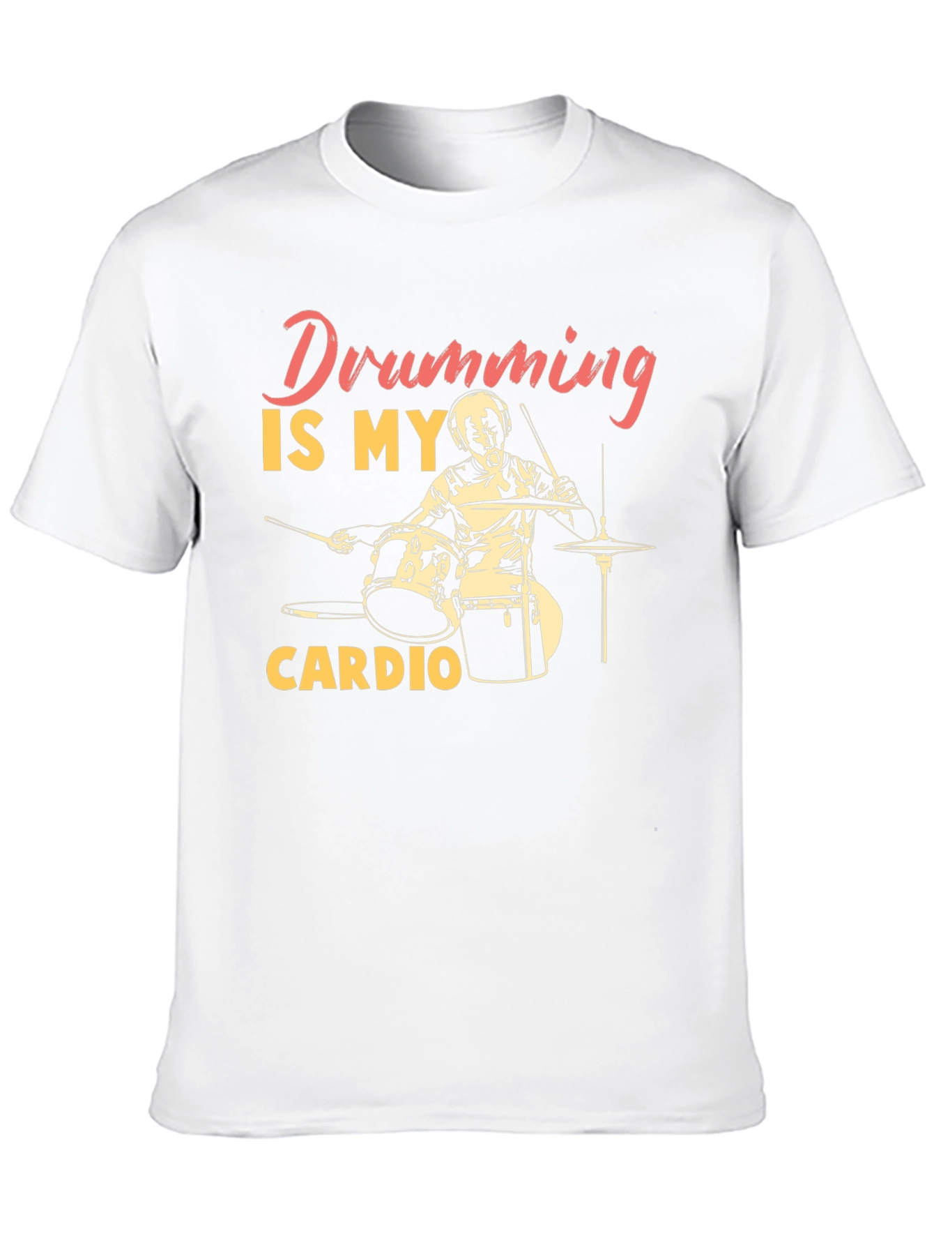 Drumming is My Cardio T-Shirt