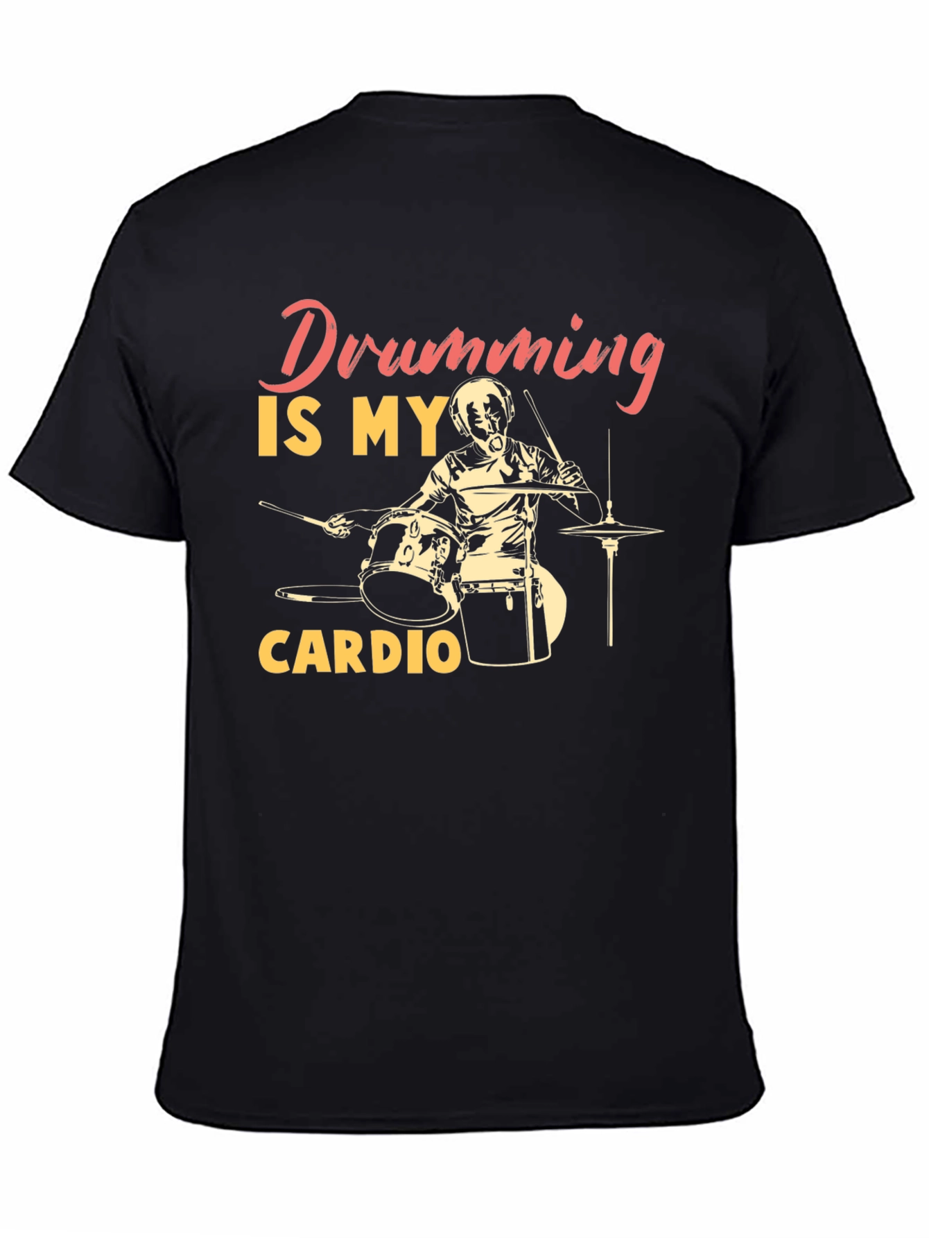 Drumming is My Cardio T-Shirt