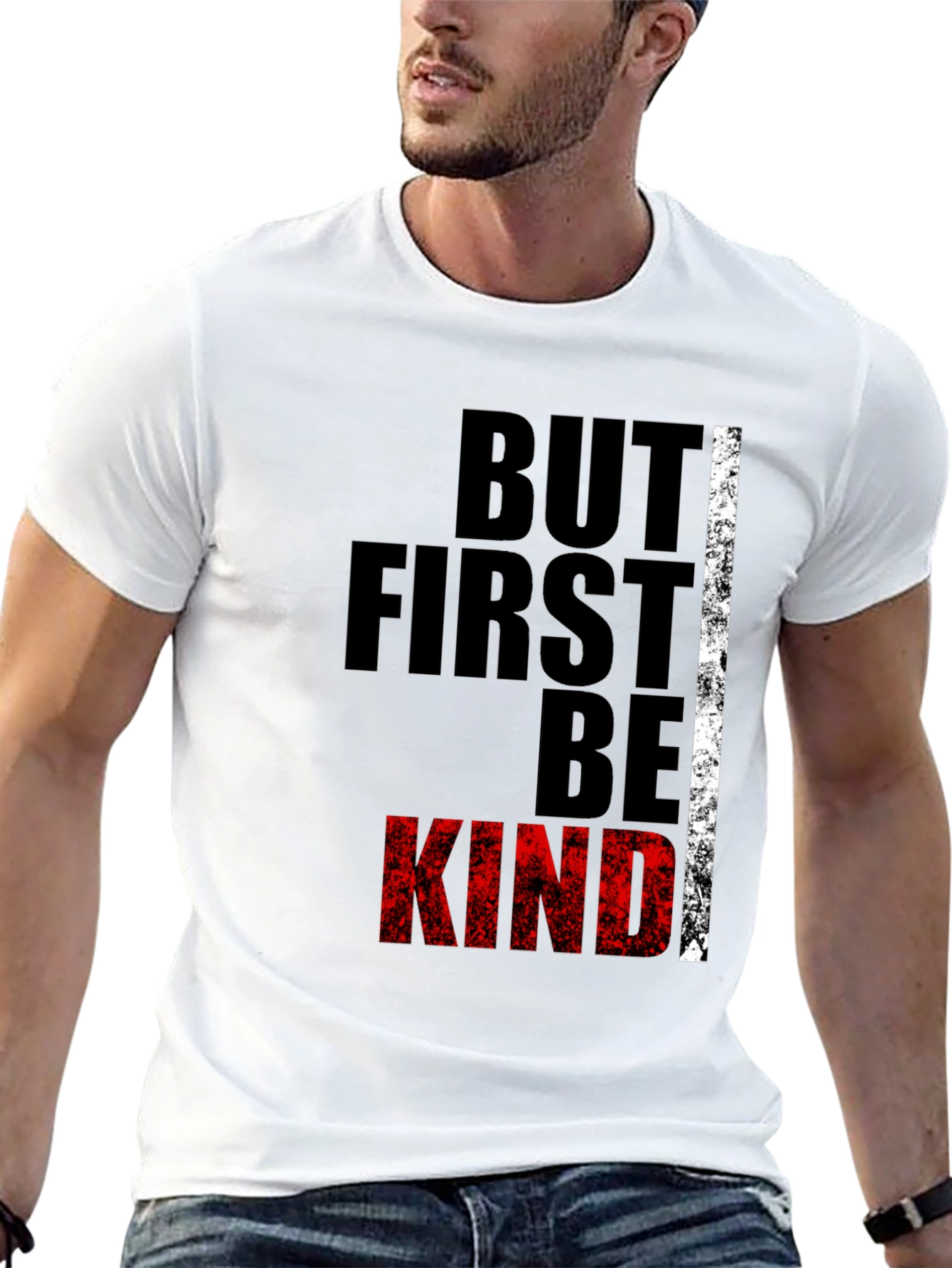 But First Be Kind Graphic Tee