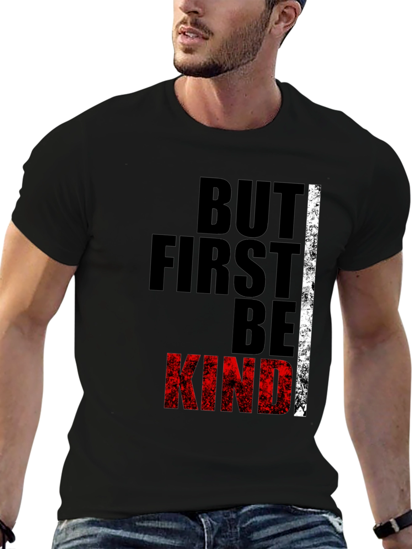 But First Be Kind Graphic Tee