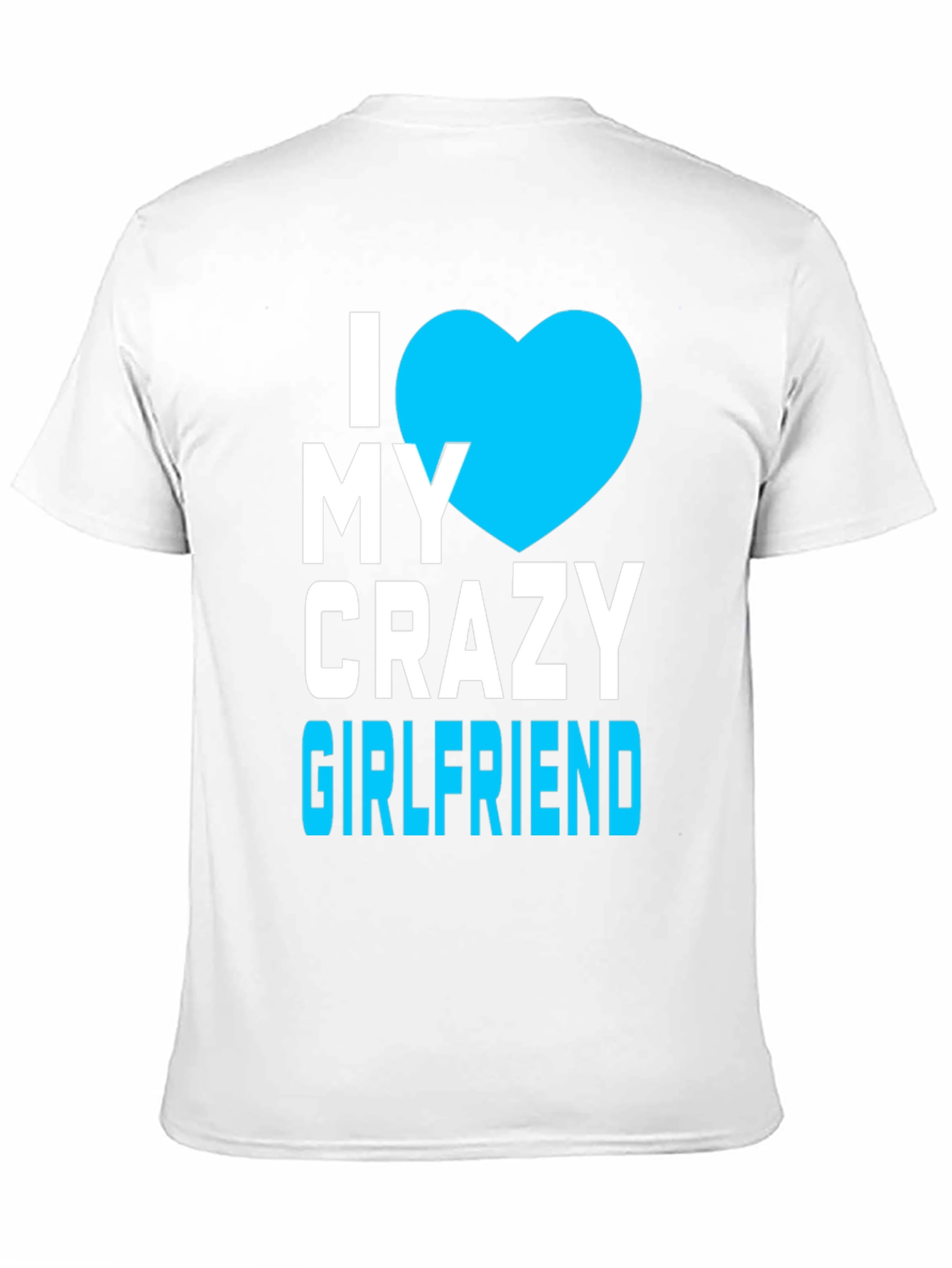 I Heart My Crazy Girlfriend Black T-Shirt