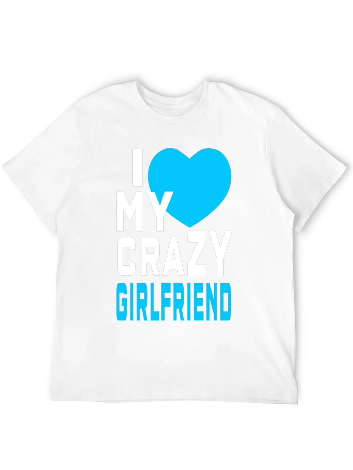 I Heart My Crazy Girlfriend Black T-Shirt