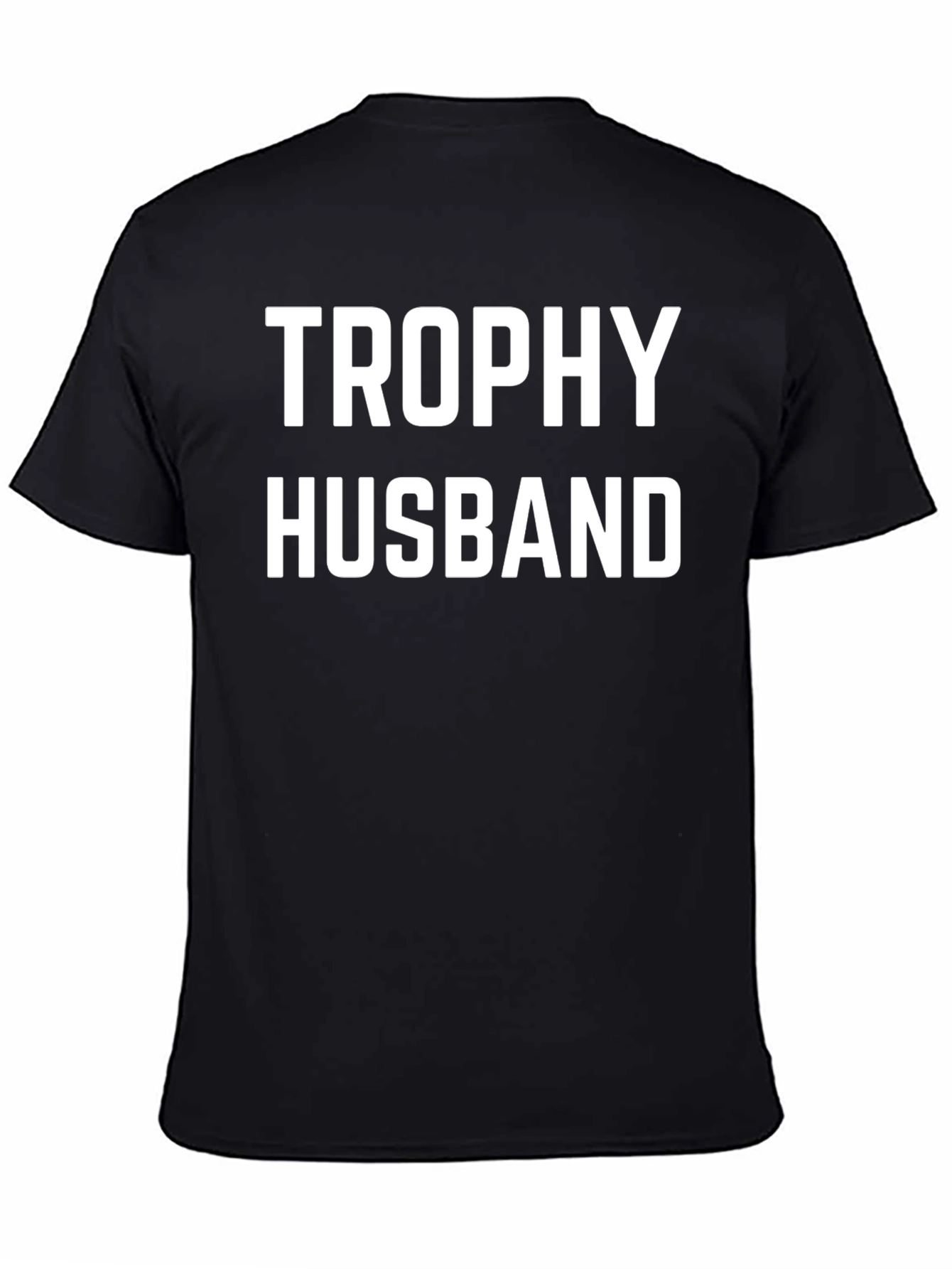 Trophy Husband Graphic Tee - Stylish & Humorous