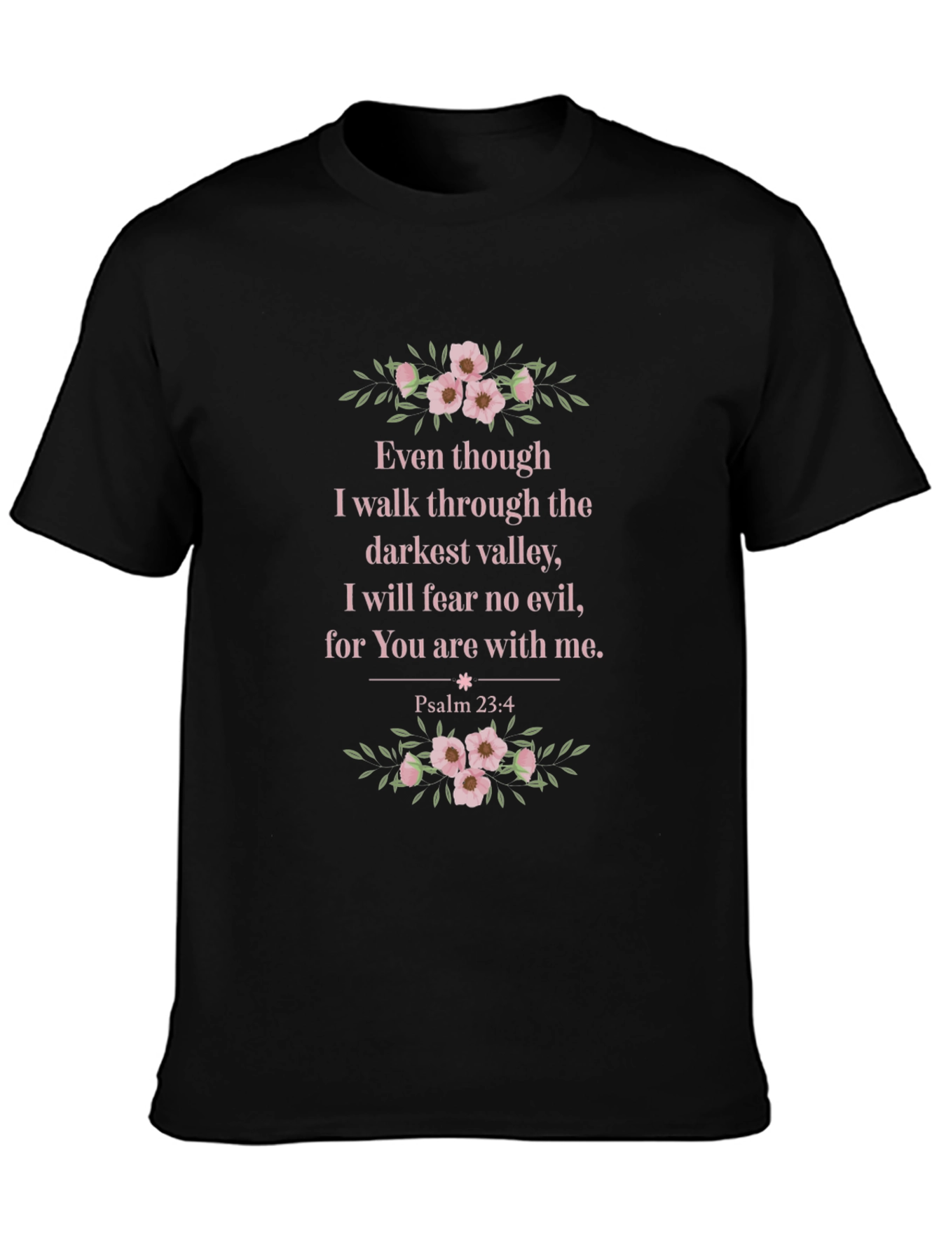 Faith-Inspired T-Shirt: Psalm 23:4 Design