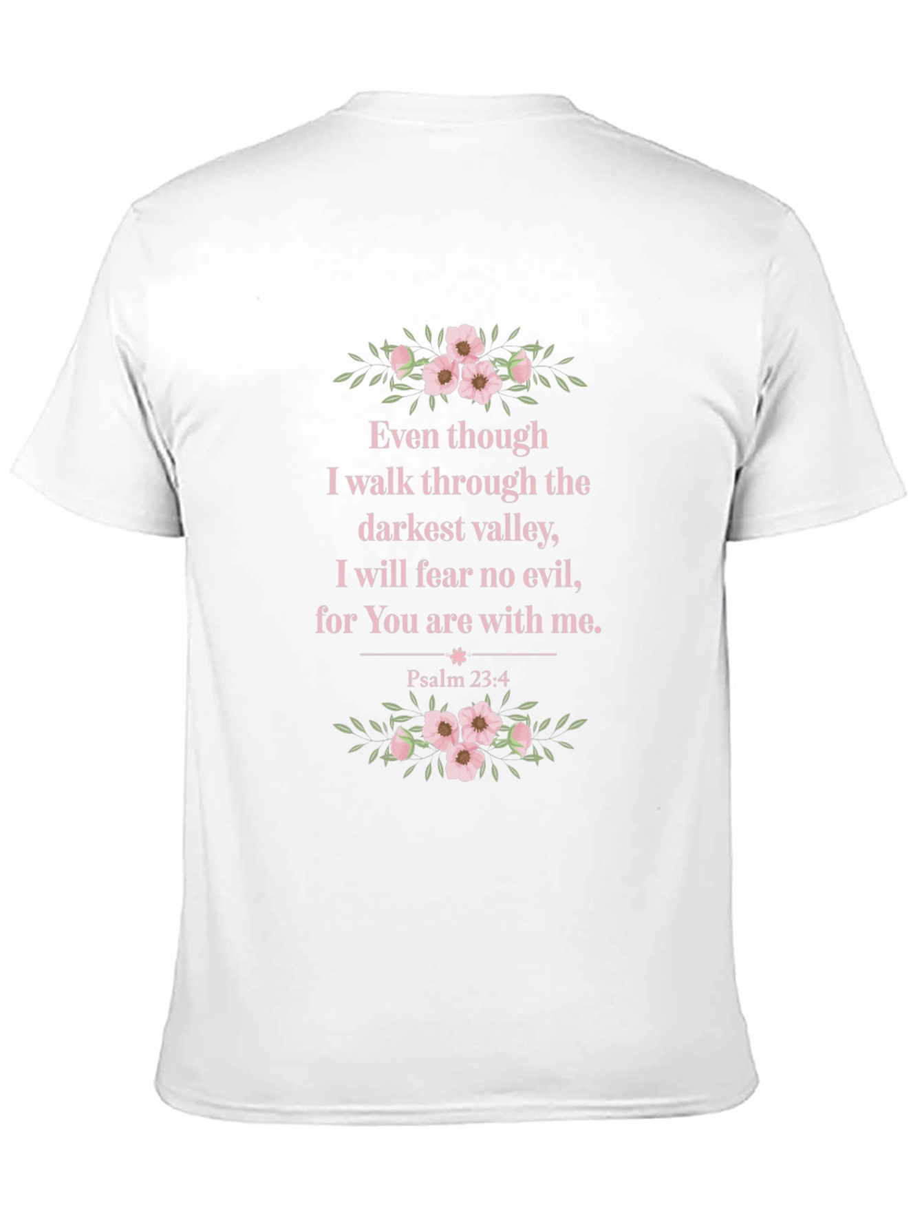 Faith-Inspired T-Shirt: Psalm 23:4 Design