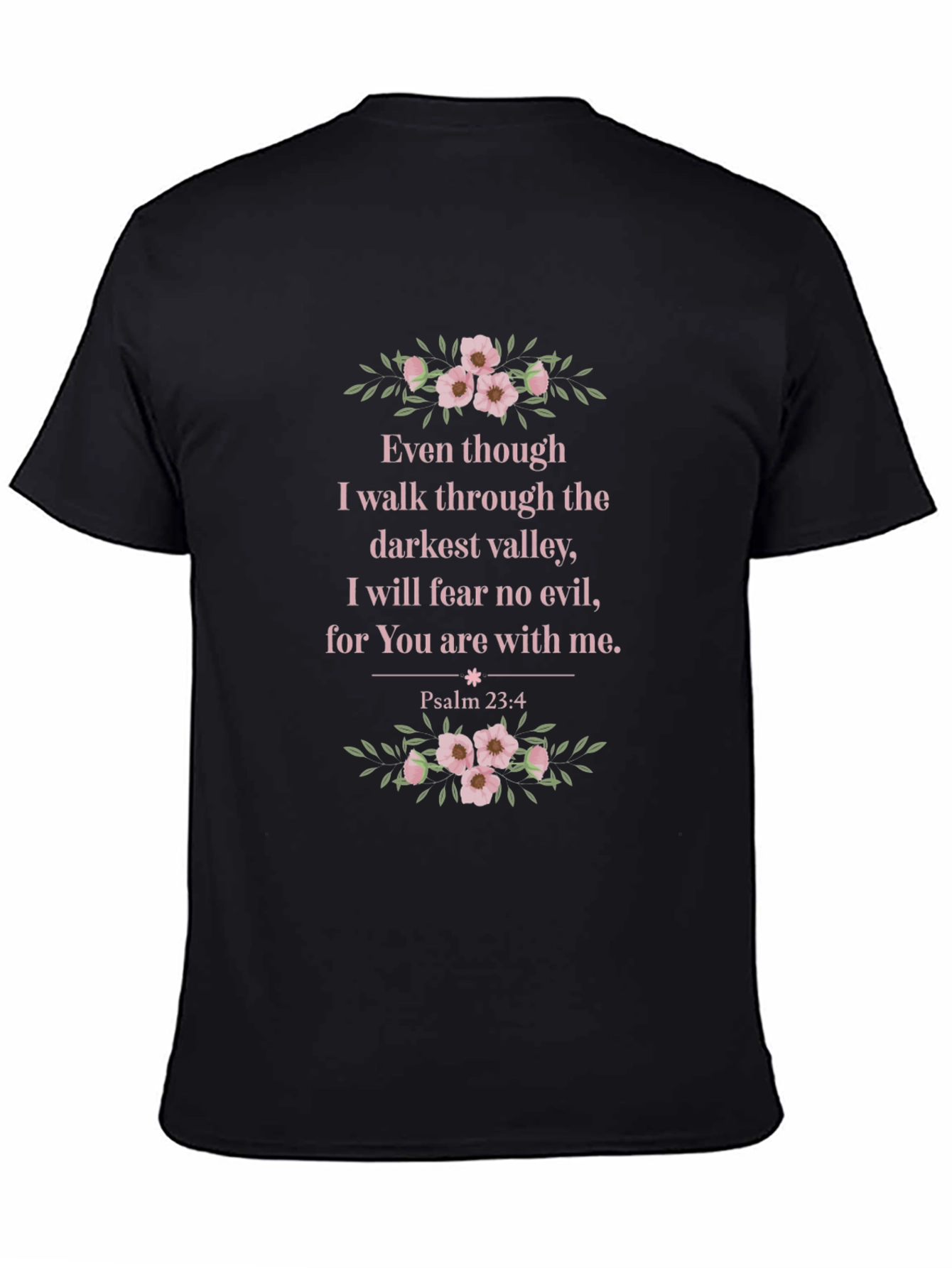 Faith-Inspired T-Shirt: Psalm 23:4 Design