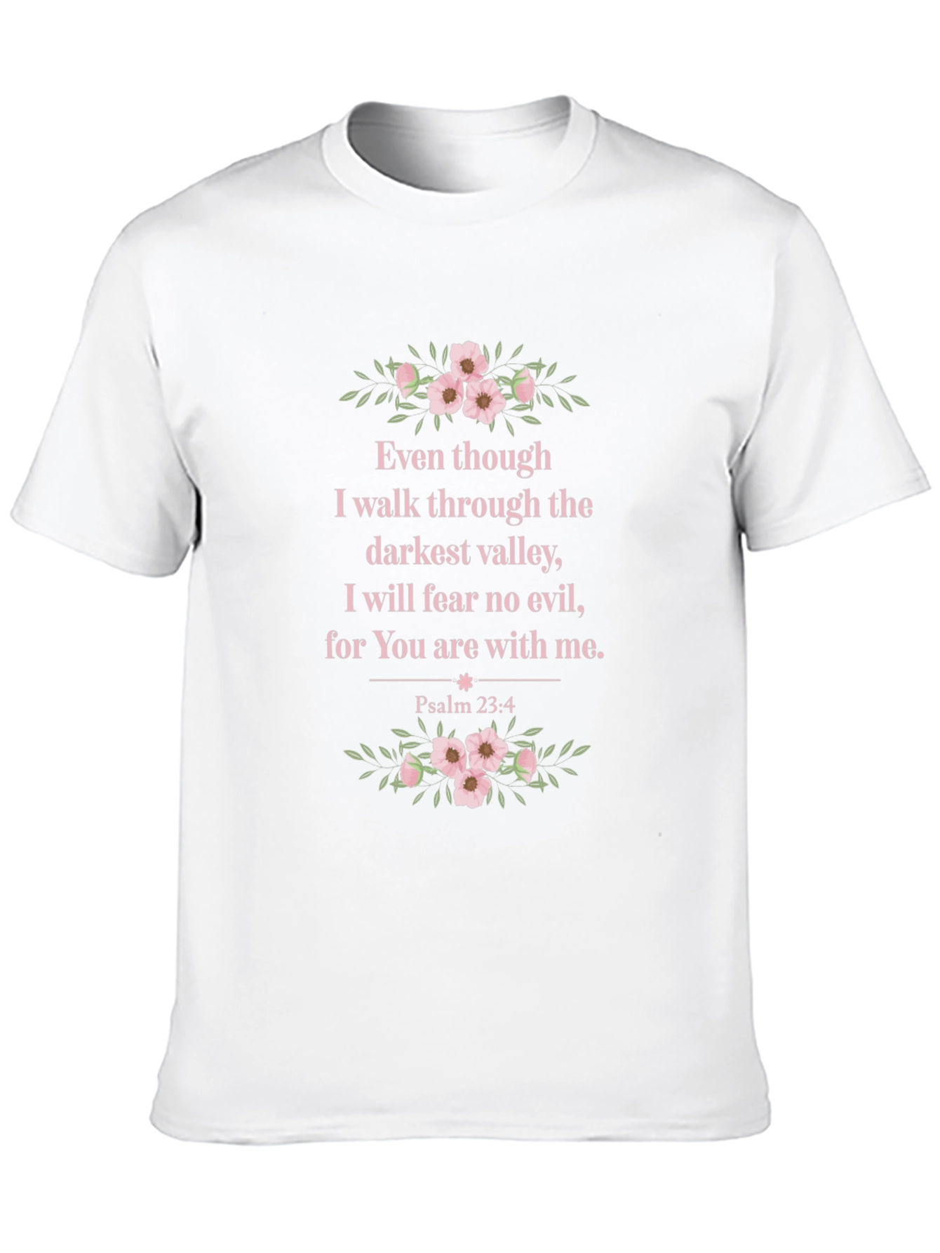 Faith-Inspired T-Shirt: Psalm 23:4 Design