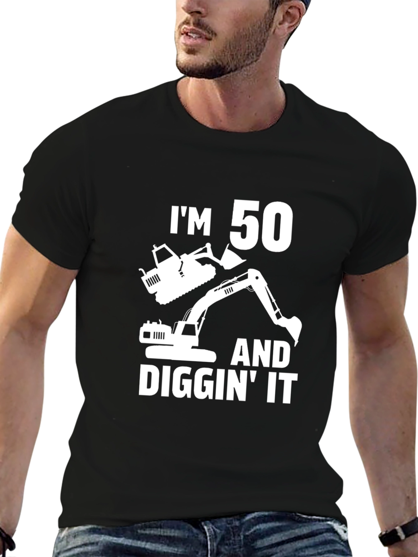 Im 50 and Diggin It T-Shirt