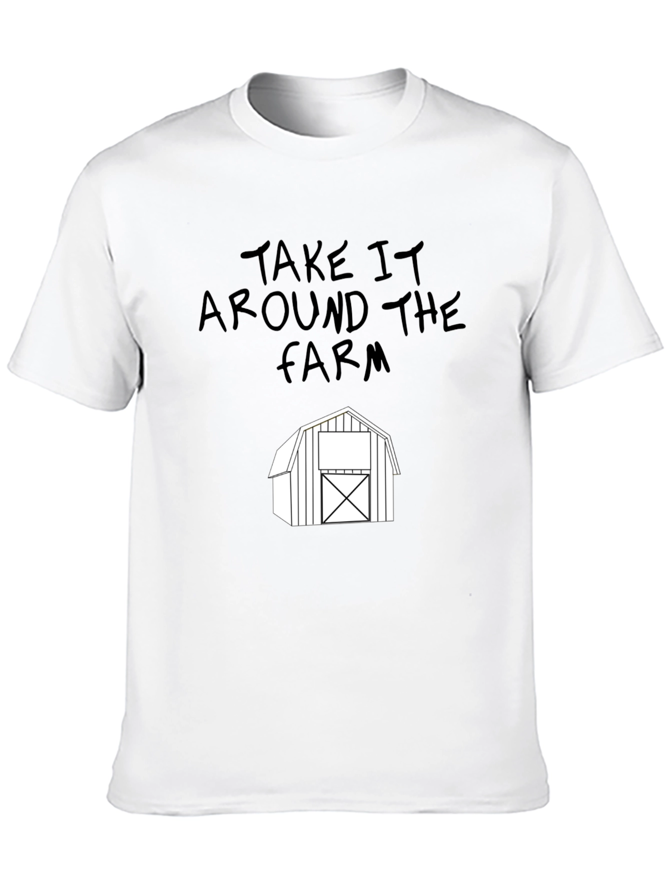 Take it Around the Farm Graphic Tee