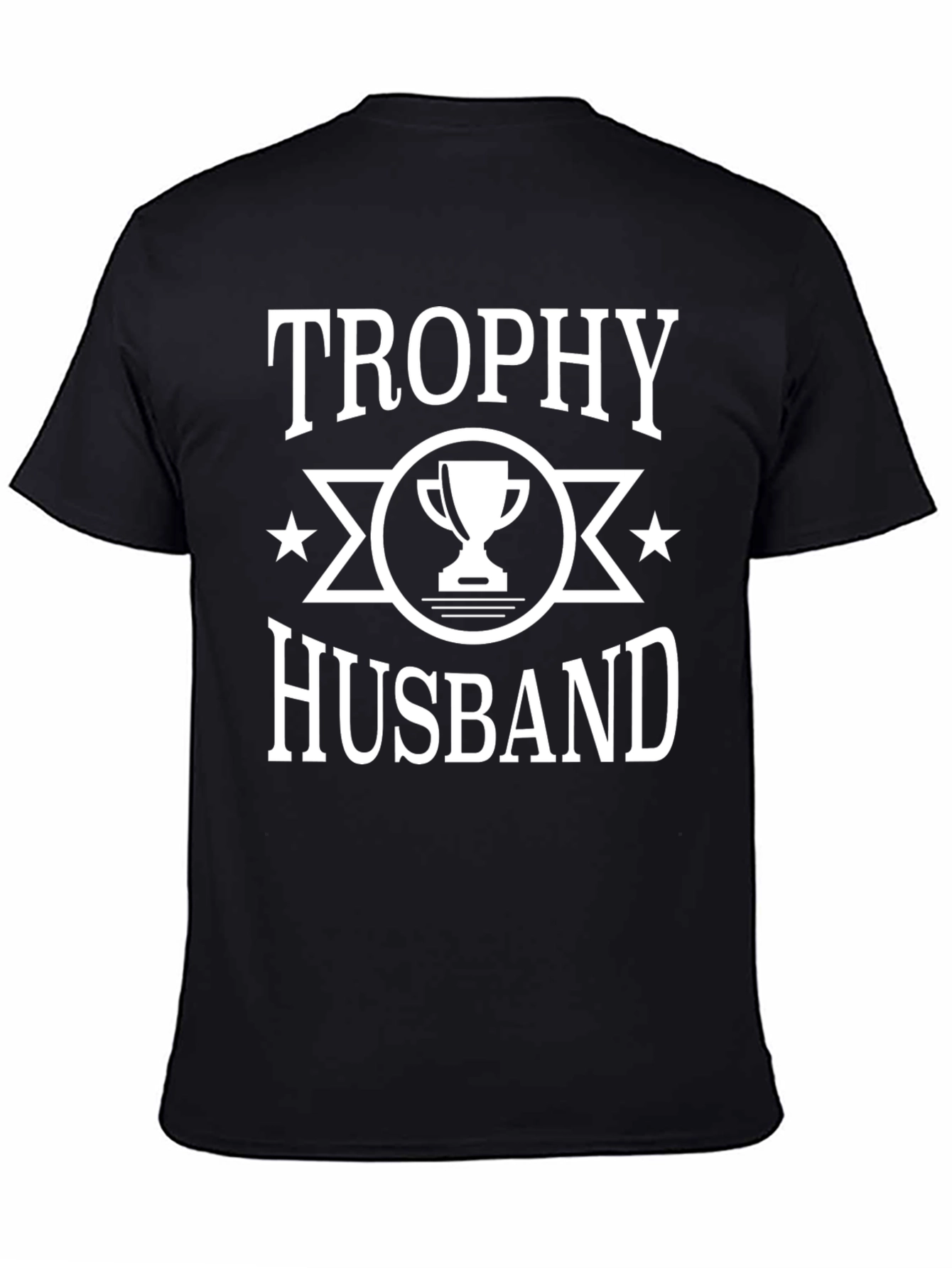 Trophy Husband Graphic T-Shirt