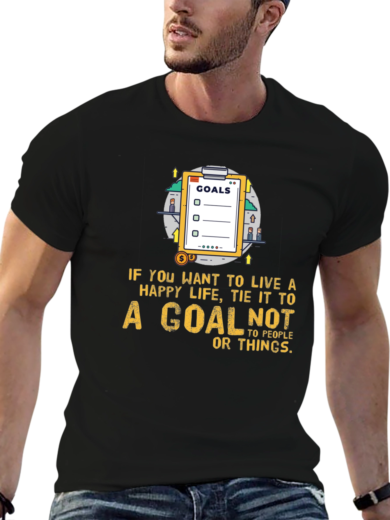 Goals T-Shirt: Live a Happy Life