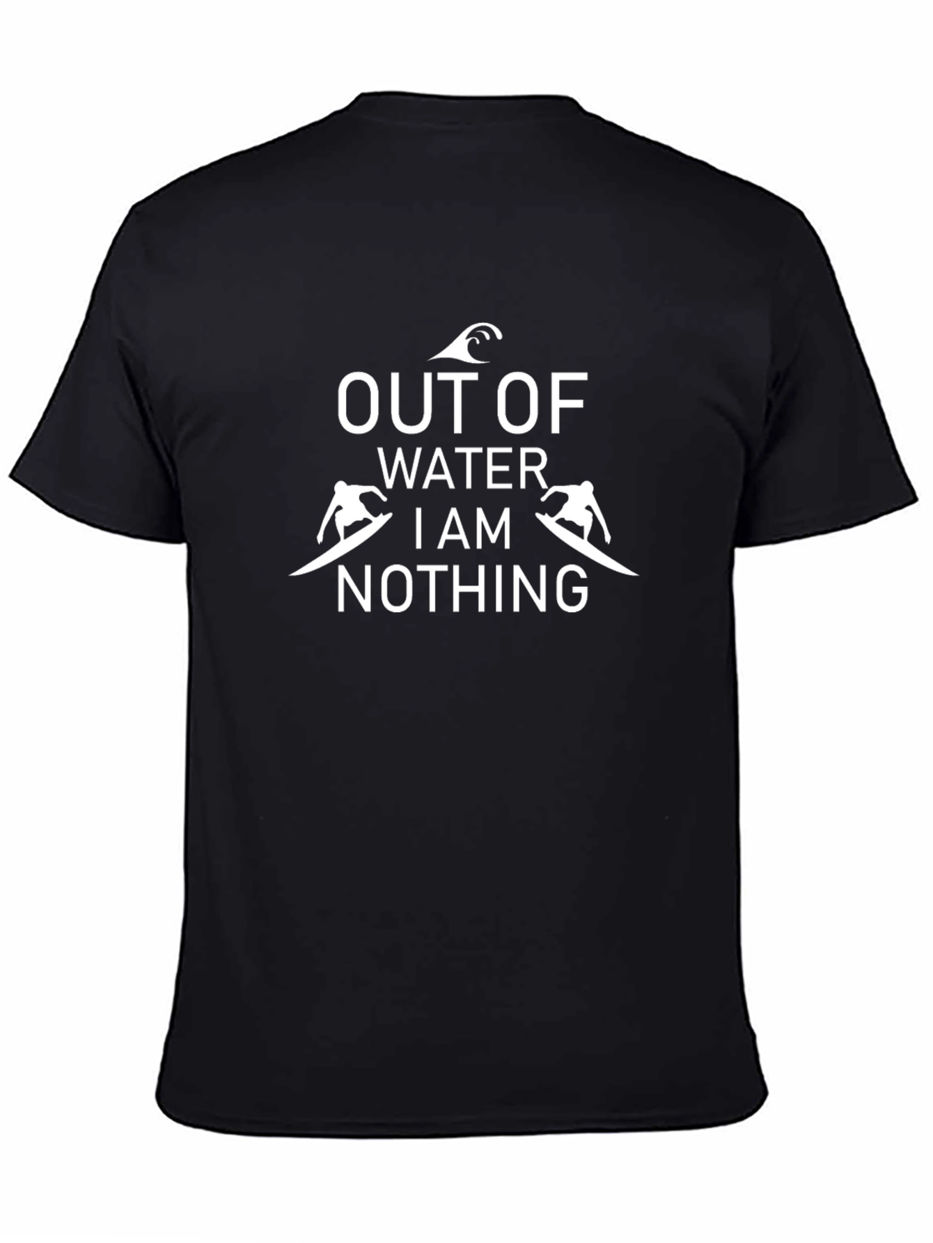 Out of Water I am Nothing Black T-Shirt