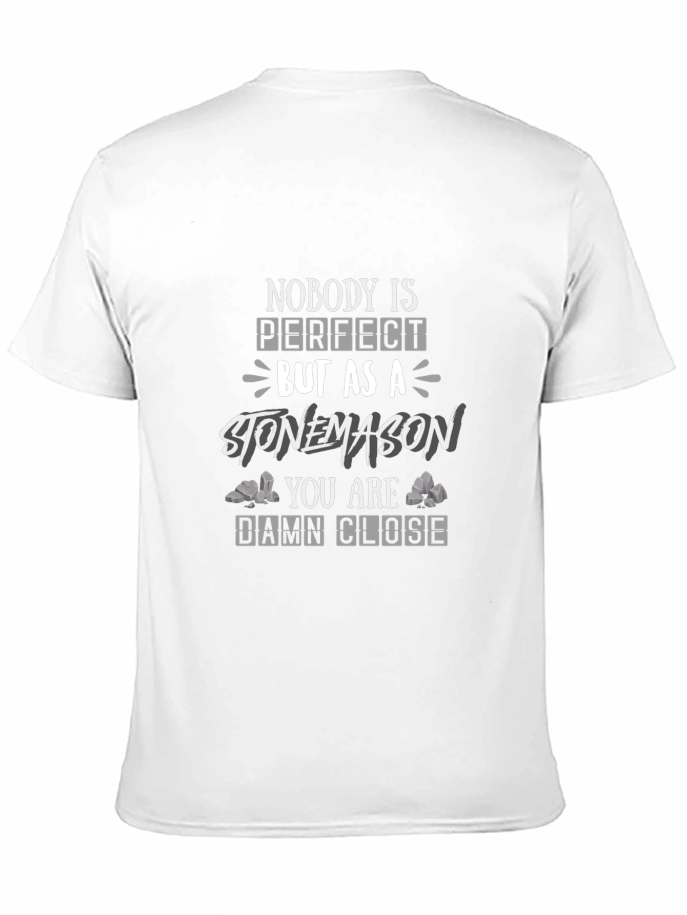 Stonemason Perfection T-Shirt - Gift for Craftsmen