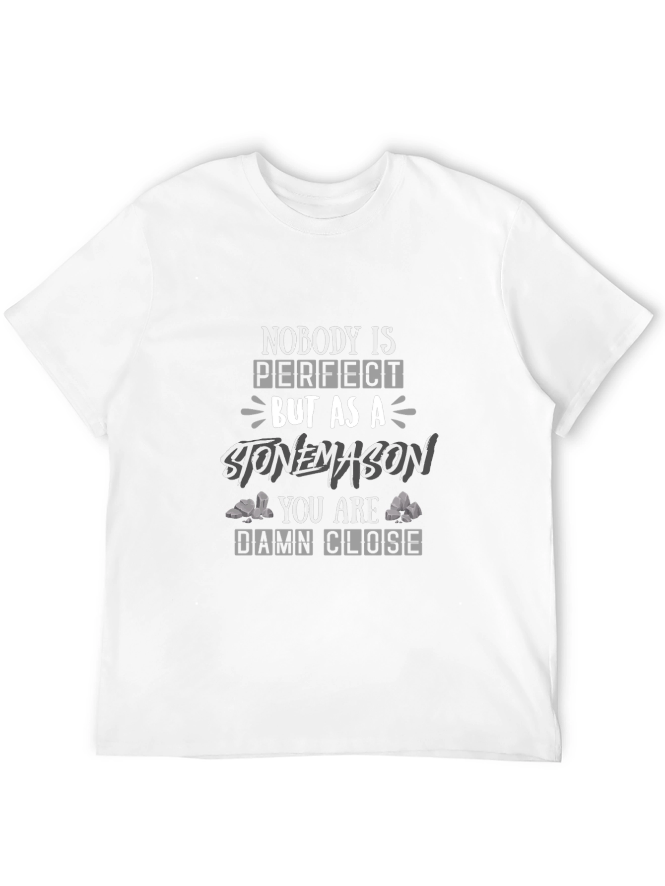 Stonemason Perfection T-Shirt - Gift for Craftsmen