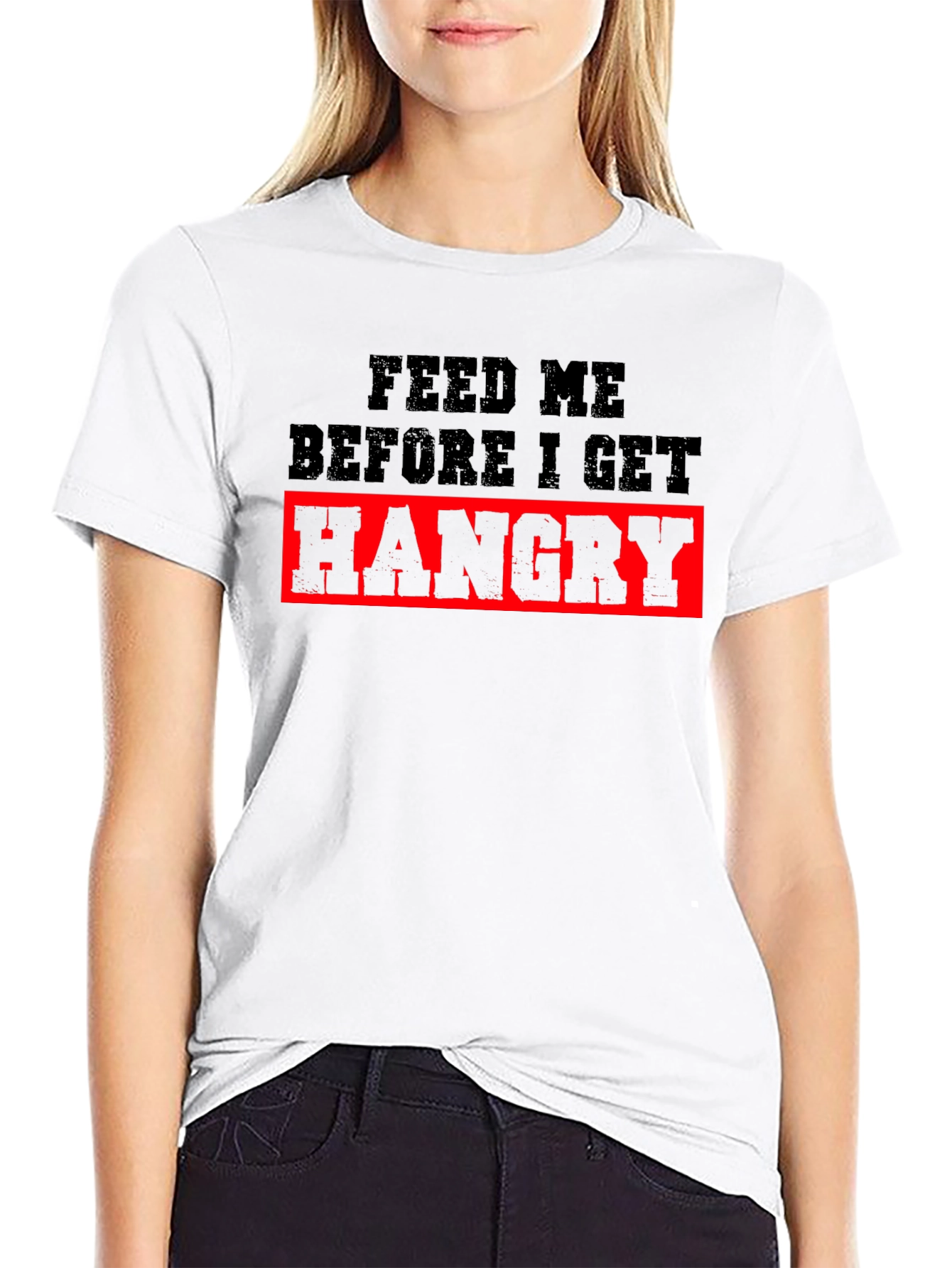 Feed Me Hangry T-Shirt